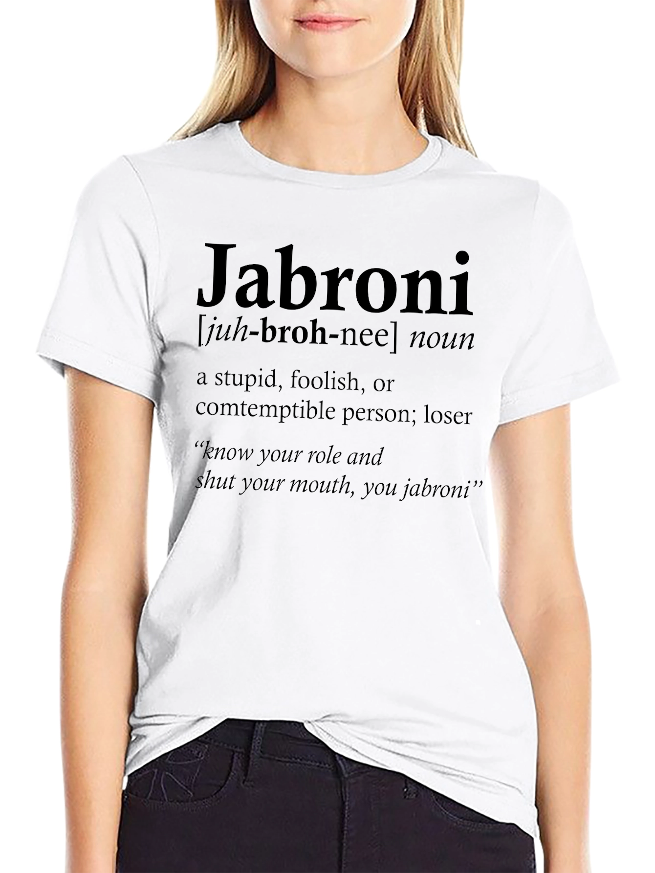 Jabroni Definition T-Shirt - Funny Slogan Tee