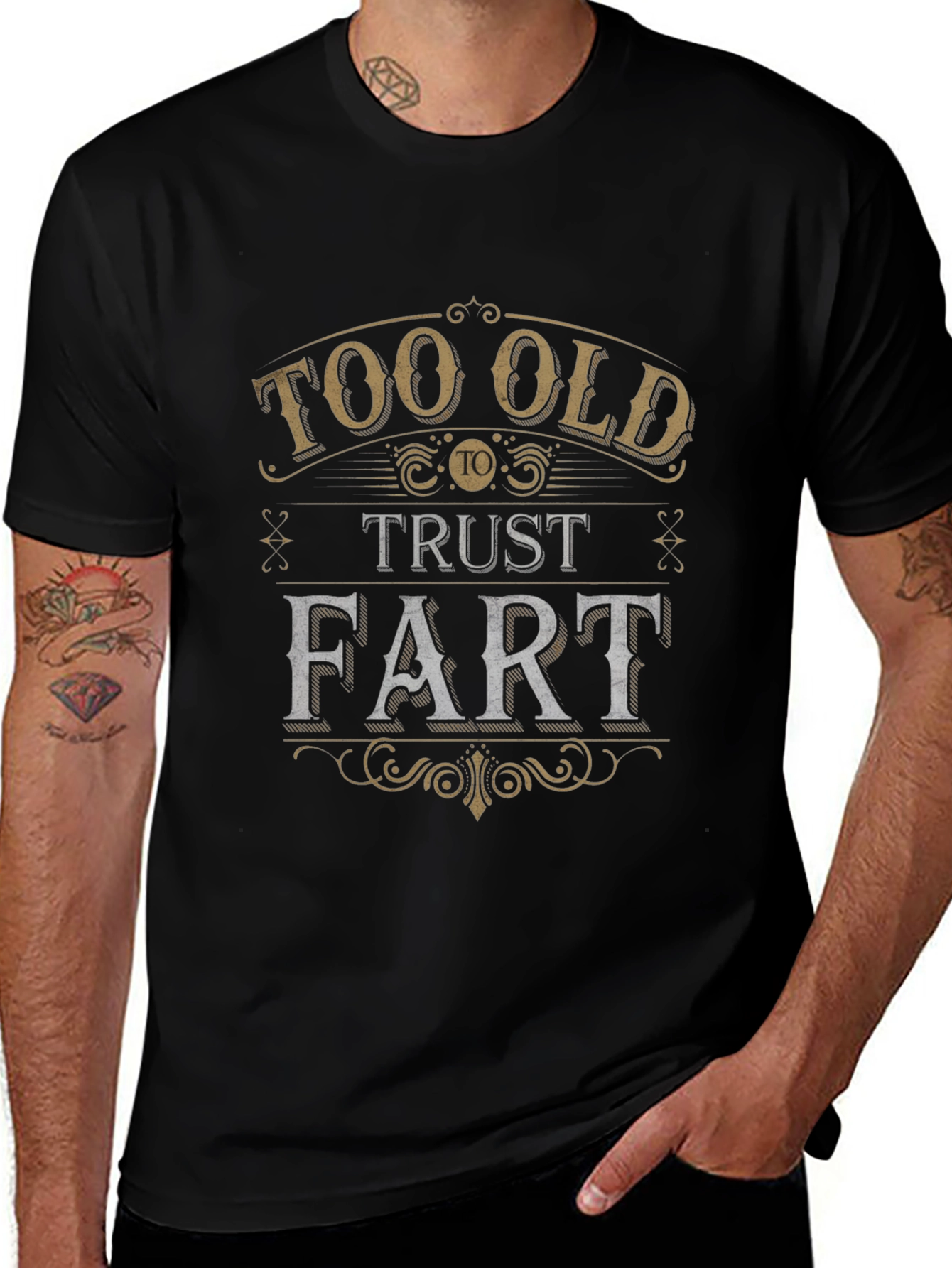 Too Old to Trust a Fart Graphic Tee