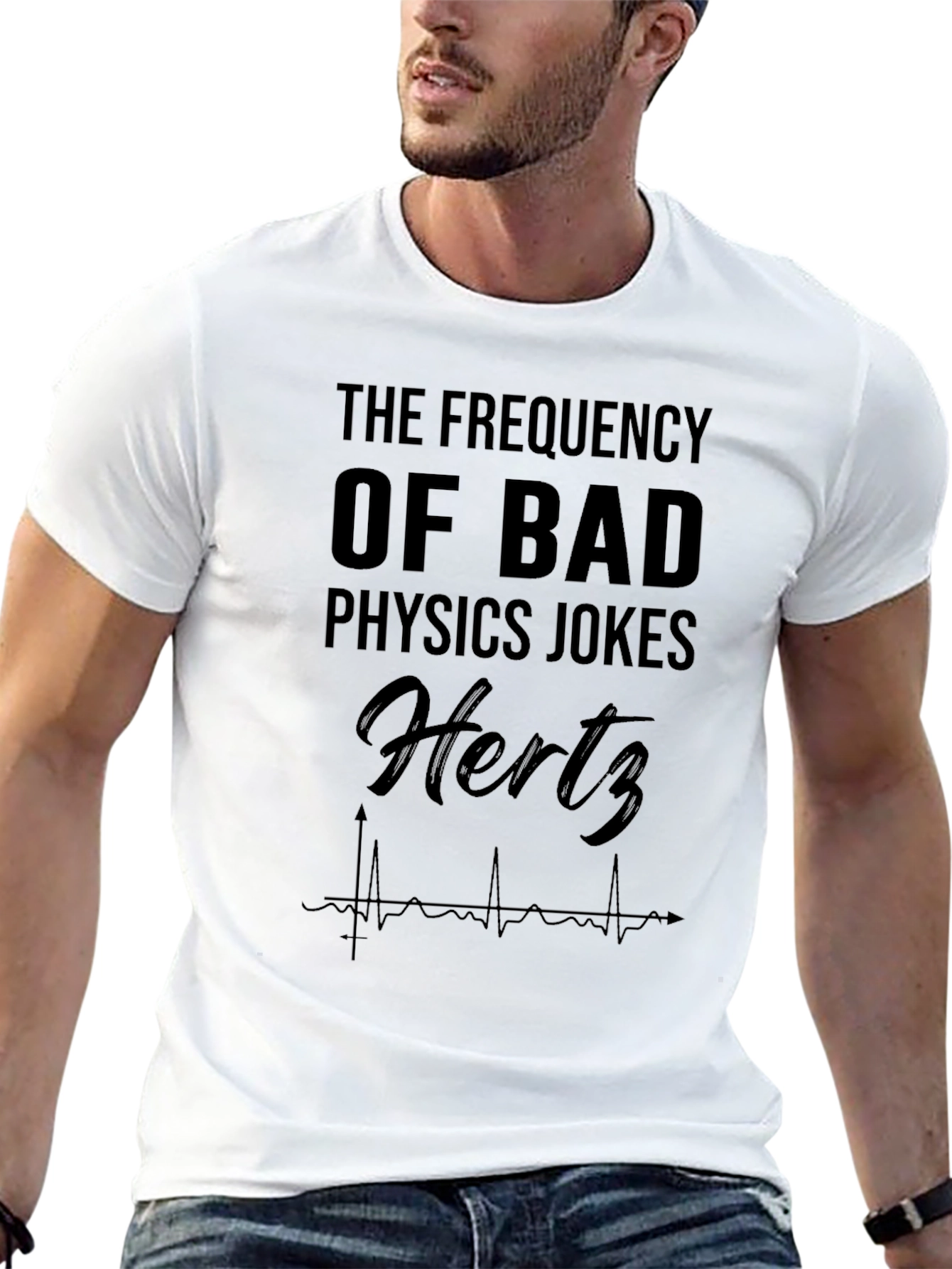 Physics Jokes Hertz Funny T-Shirt