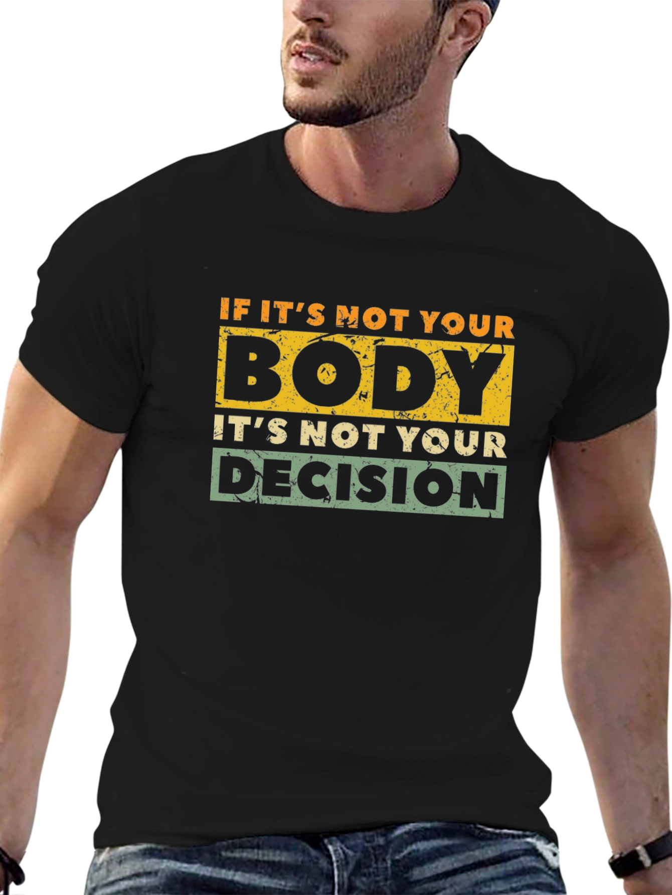 Pro-Choice Slogan T-Shirt