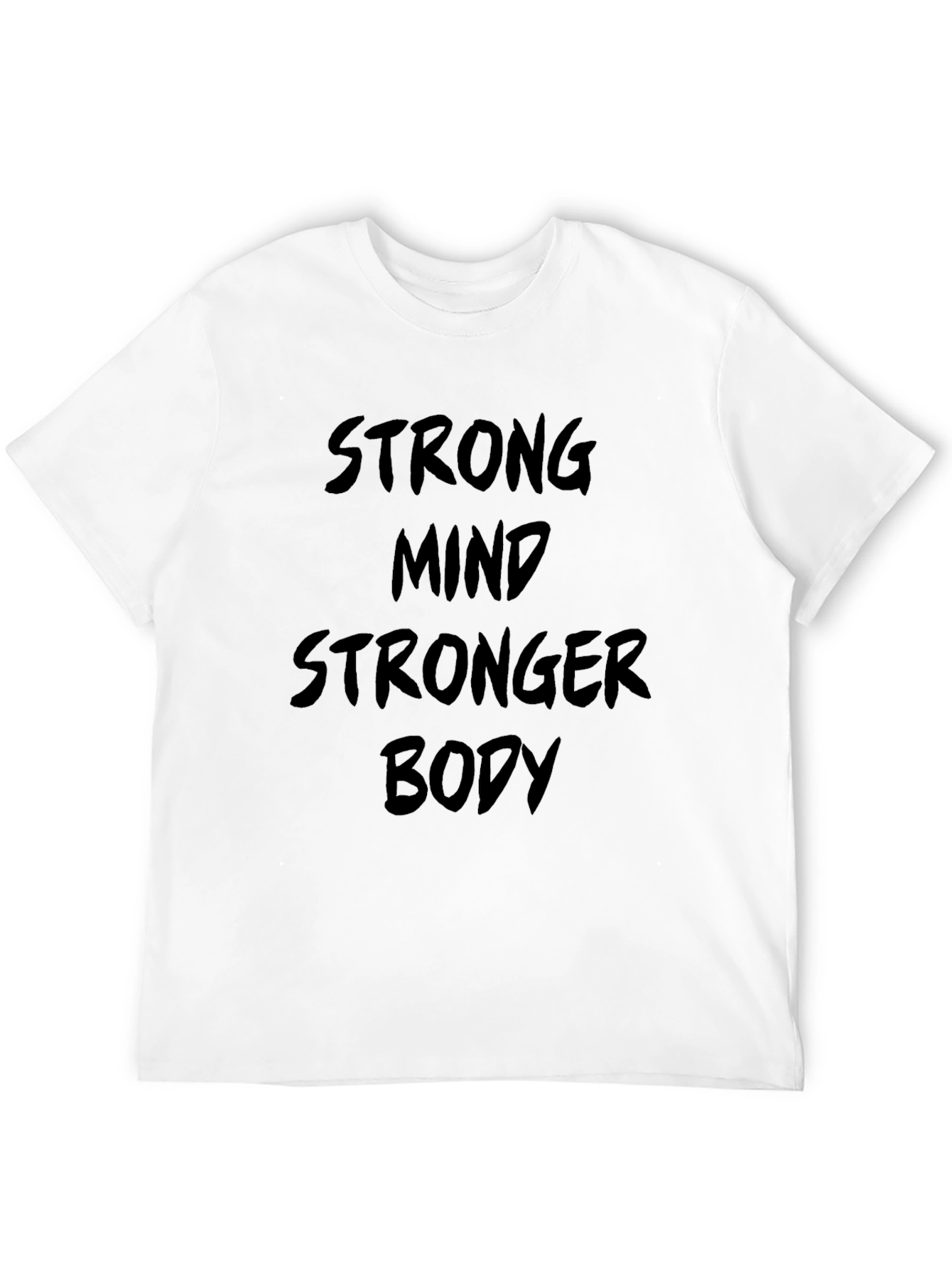 Strong Mind Stronger Body Black Graphic T-Shirt