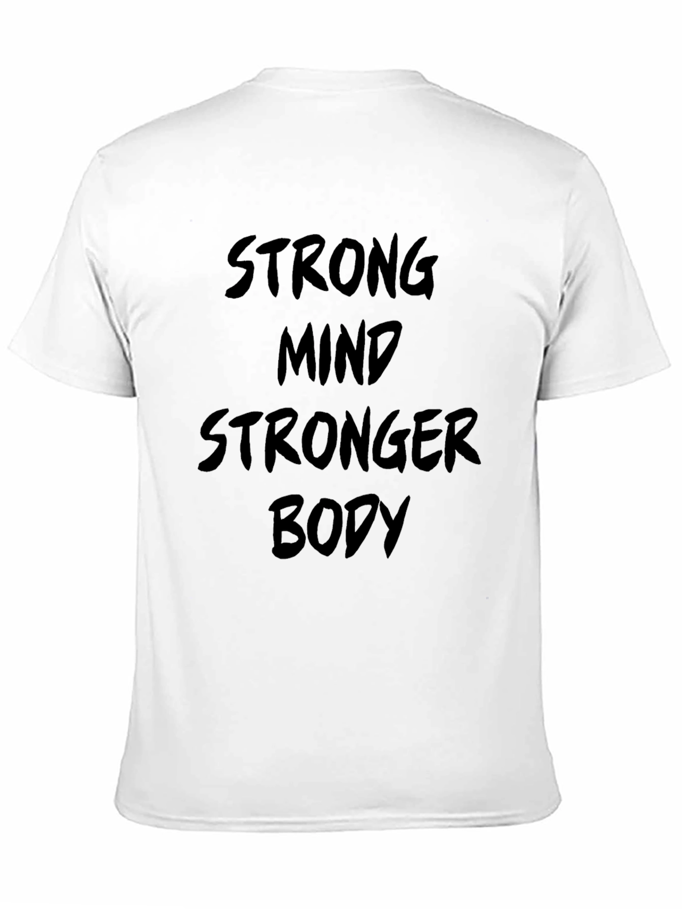 Strong Mind Stronger Body Black Graphic T-Shirt