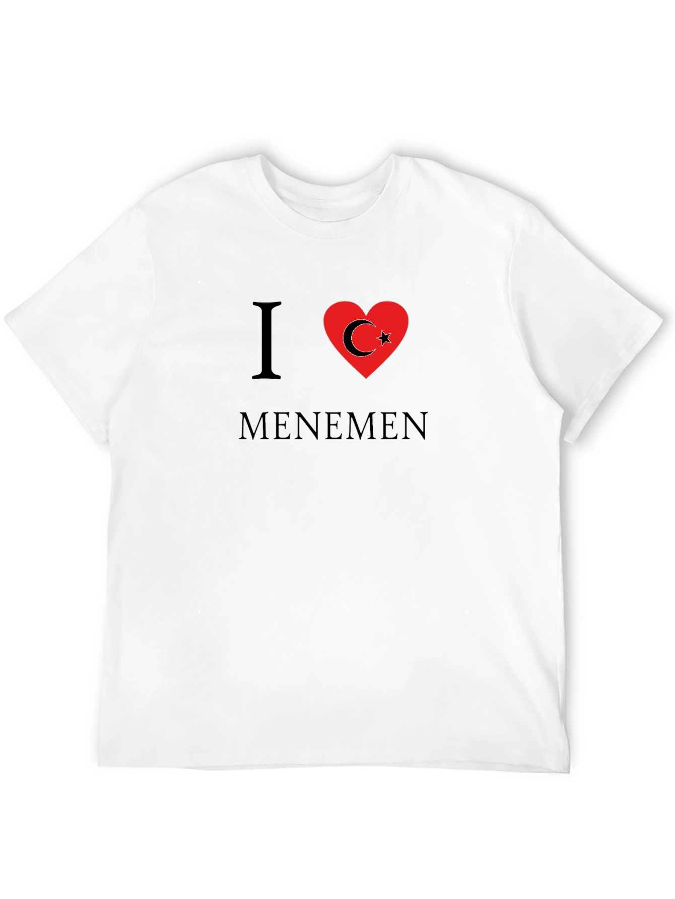I Love Menemen T-Shirt - Turkish Flag Heart