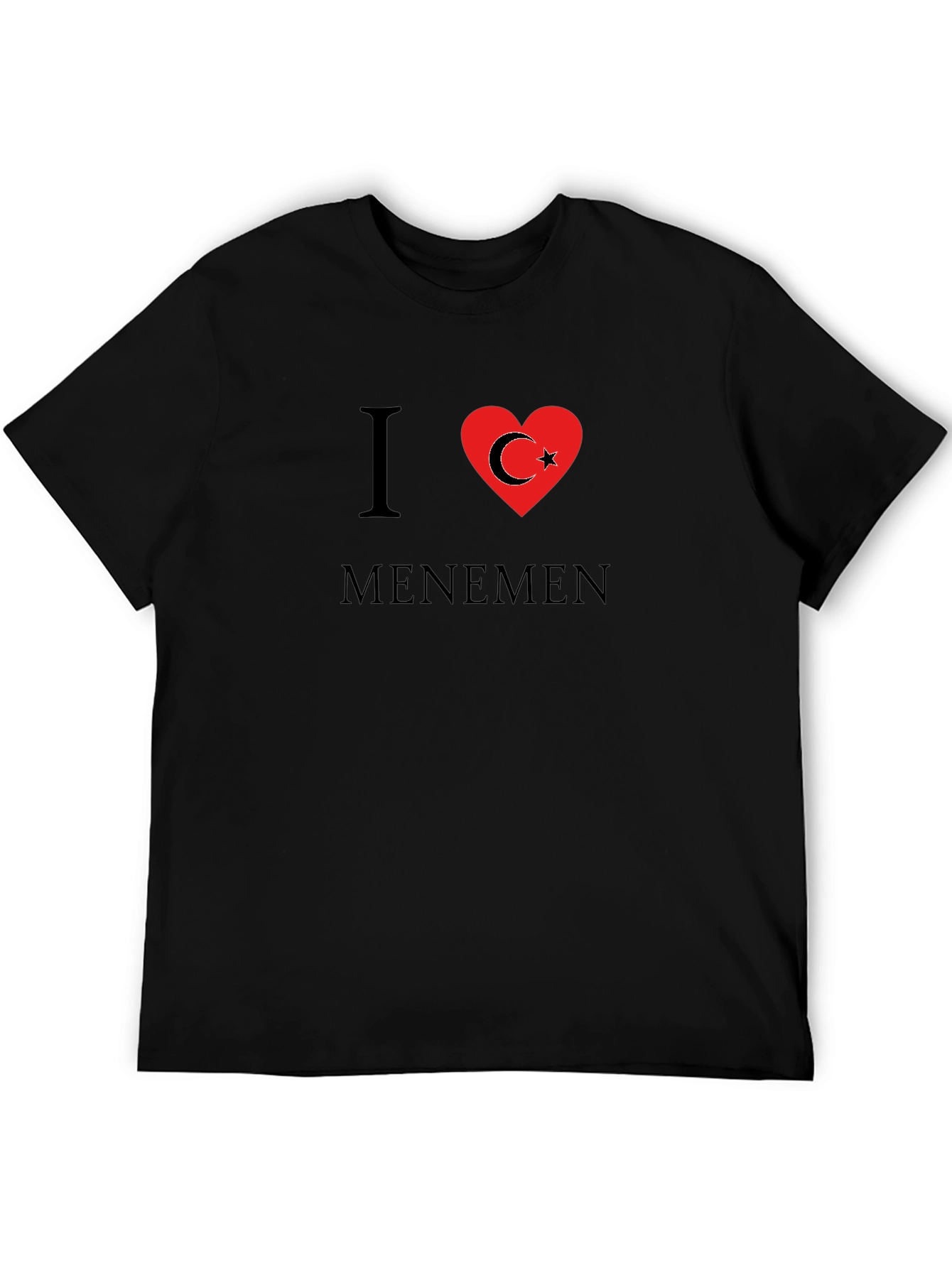 I Love Menemen T-Shirt - Turkish Flag Heart