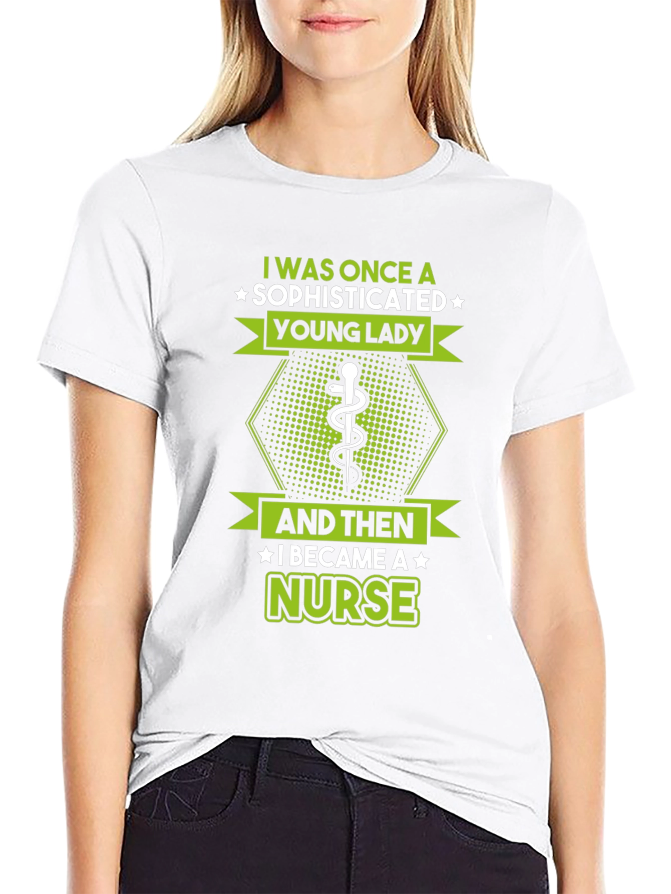 Sophisticated Nurse T-Shirt - Funny Healthcare Apparel