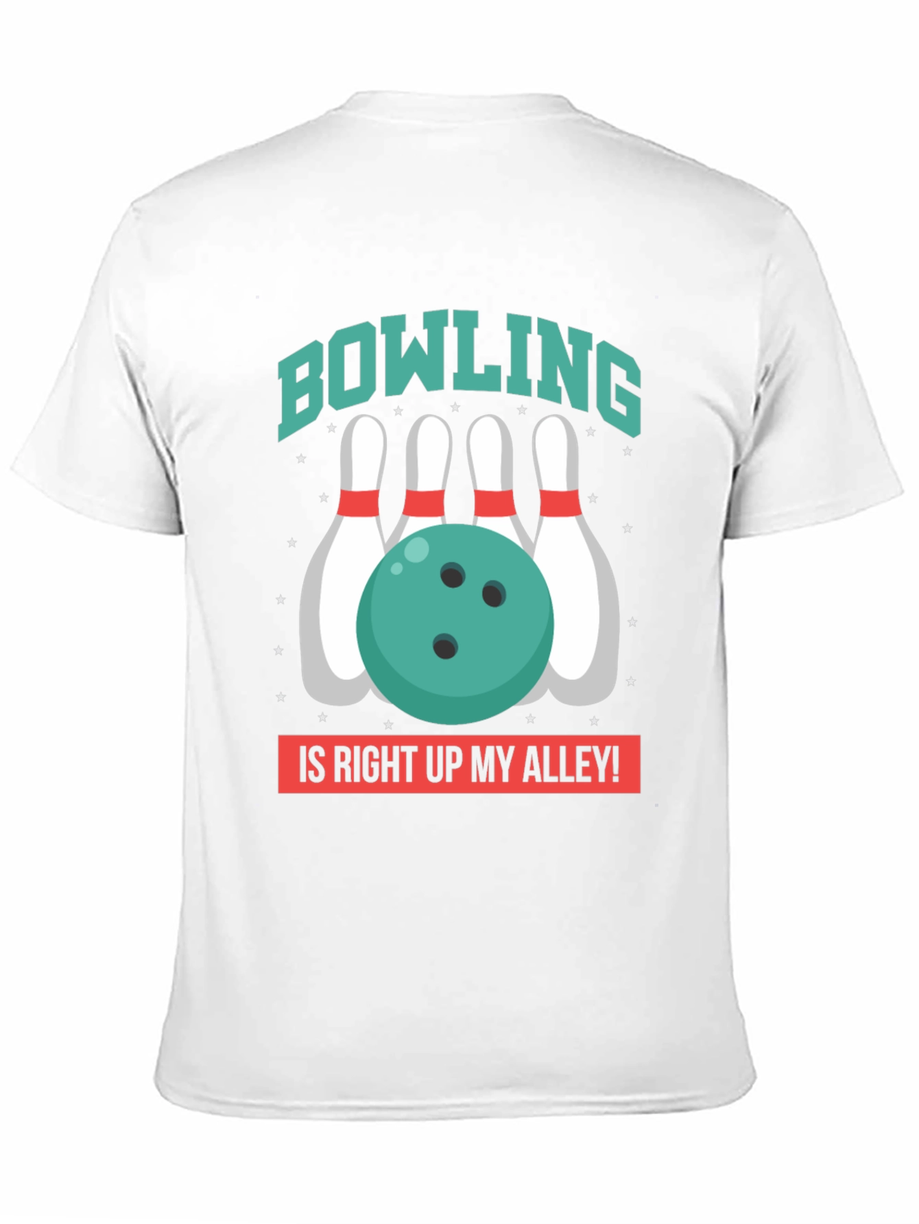 Bowling Is Right Up My Alley T-Shirt