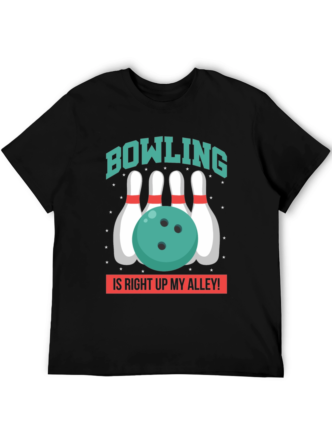 Bowling Is Right Up My Alley T-Shirt