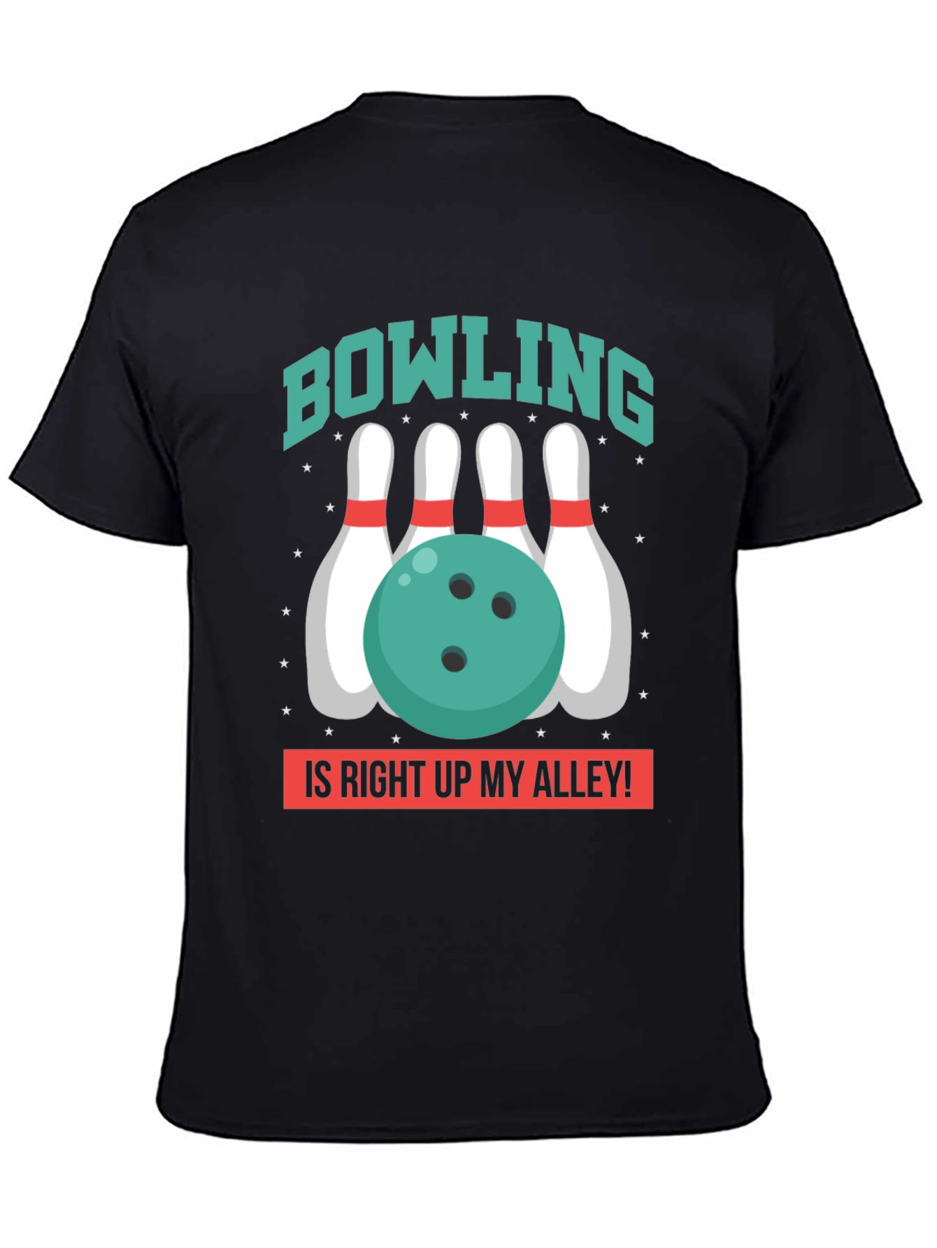 Bowling Is Right Up My Alley T-Shirt