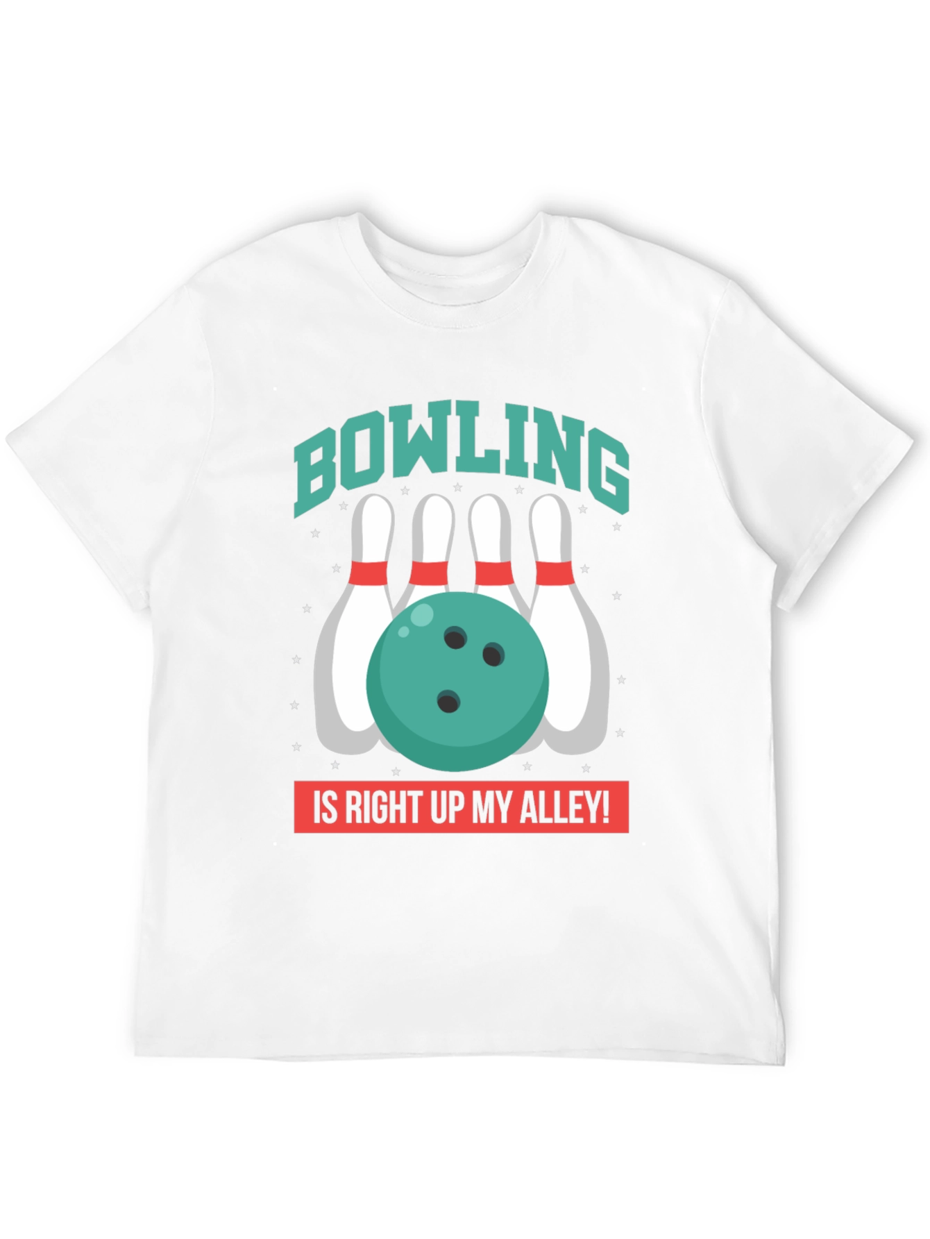 Bowling Is Right Up My Alley T-Shirt