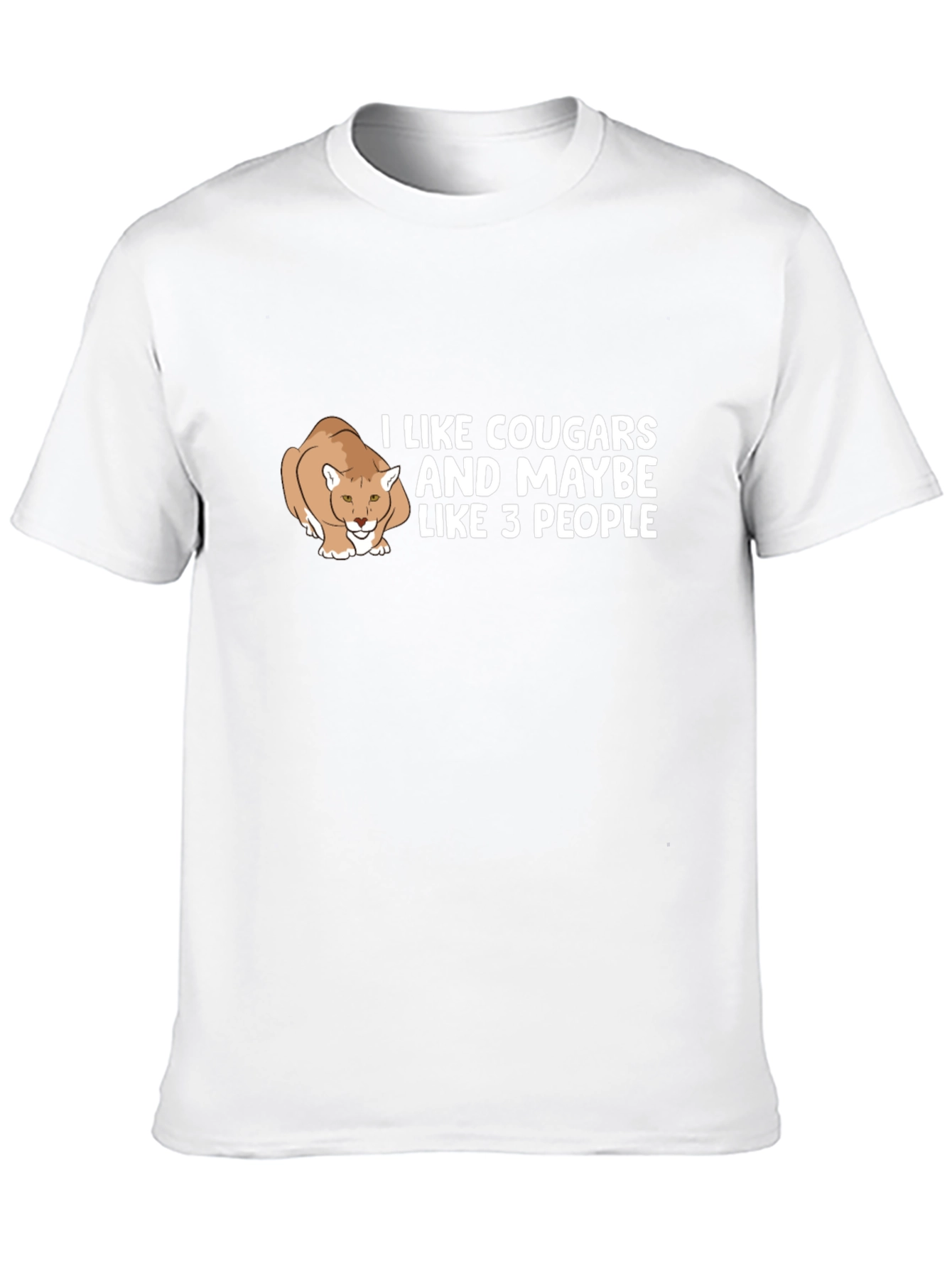 I Like Cougars Funny Graphic T-Shirt