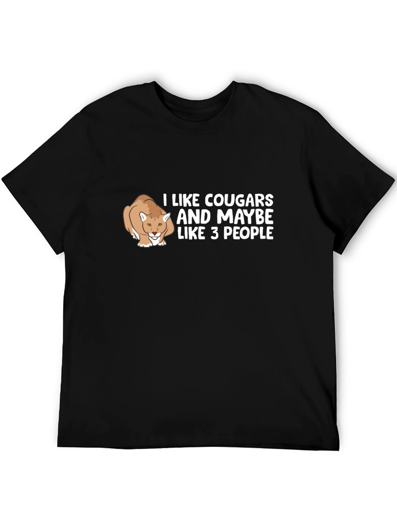 I Like Cougars Funny Graphic T-Shirt