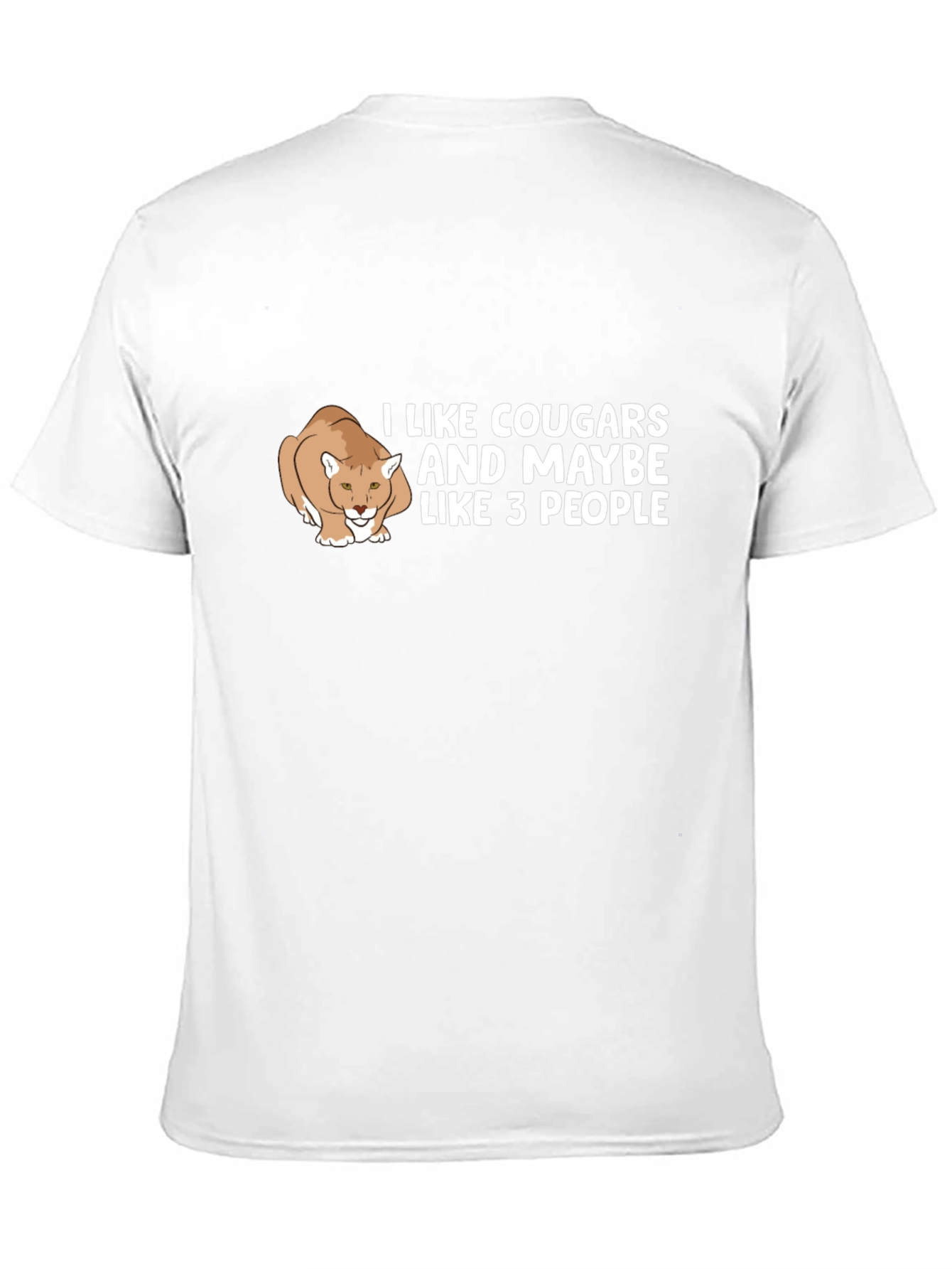 I Like Cougars Funny Graphic T-Shirt