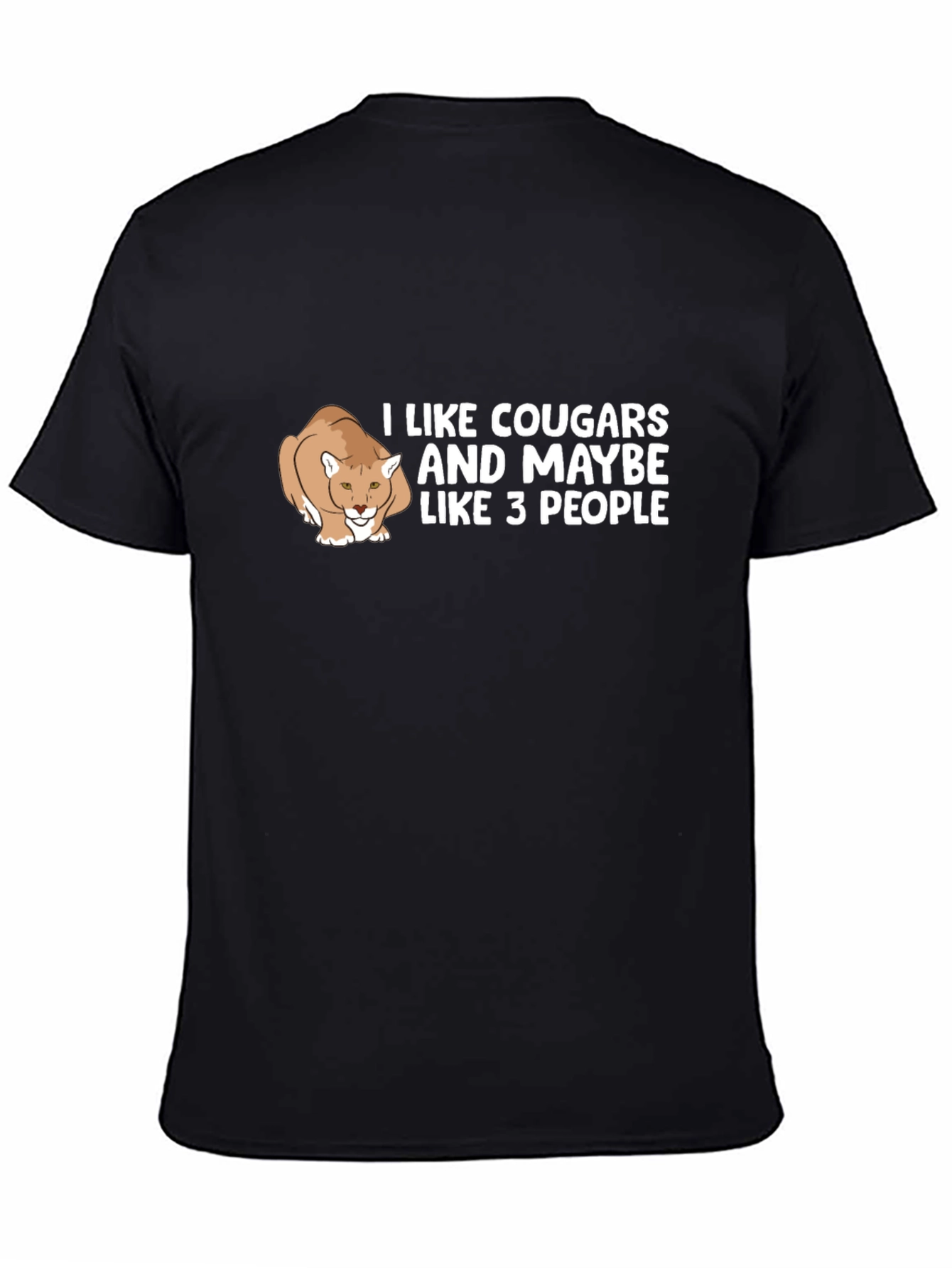 I Like Cougars Funny Graphic T-Shirt