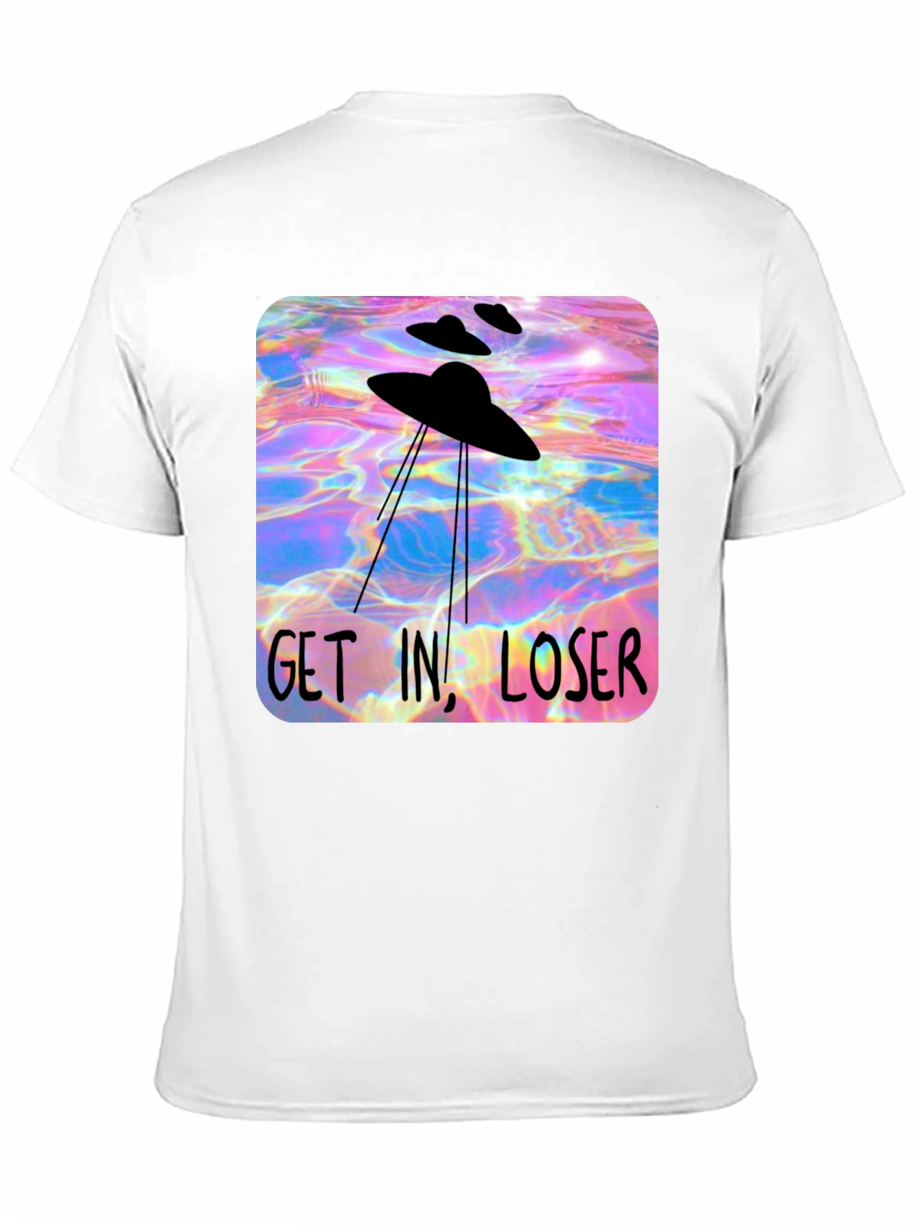 UFO Get In Loser Graphic T-Shirt