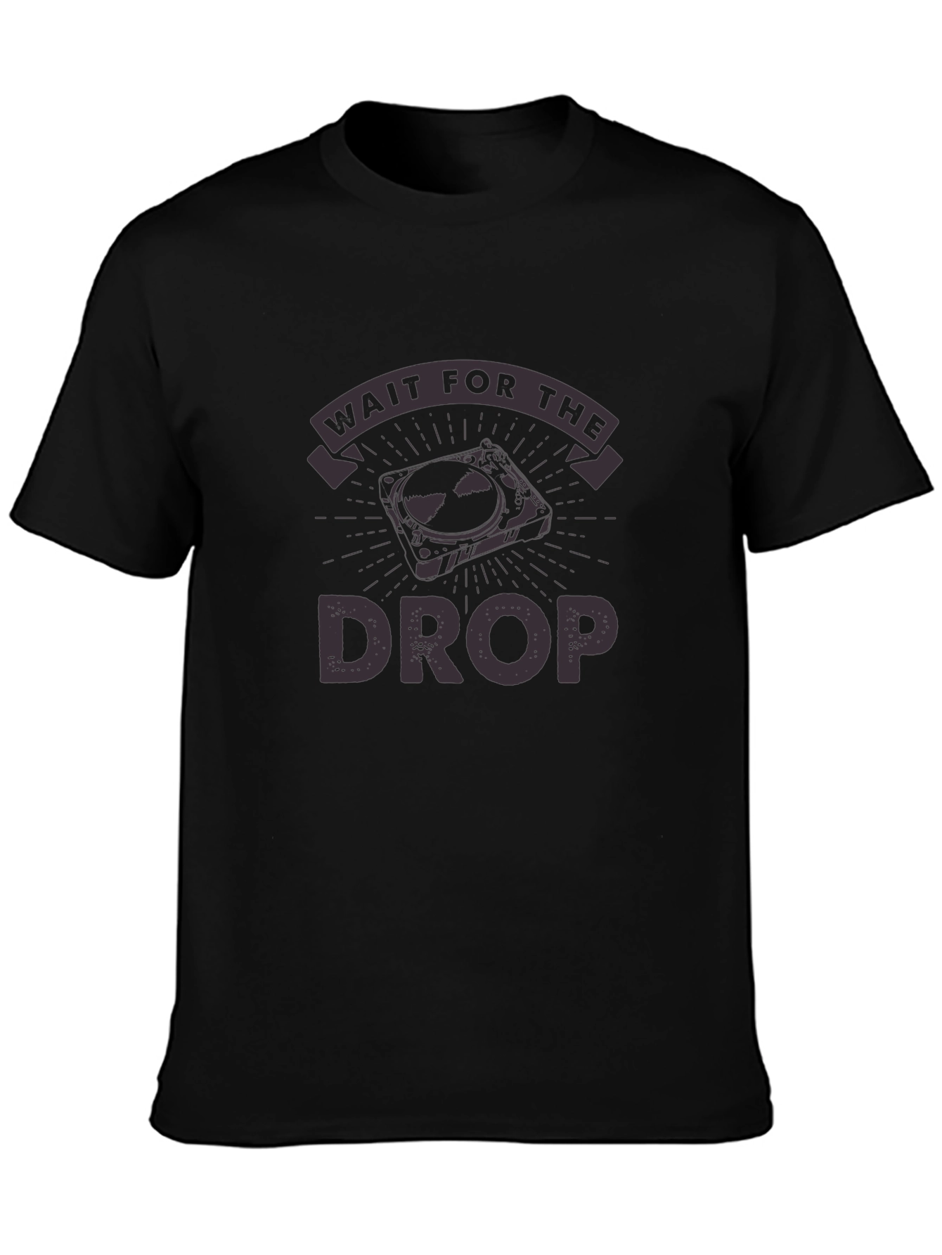 Wait For The Drop DJ Black T-Shirt