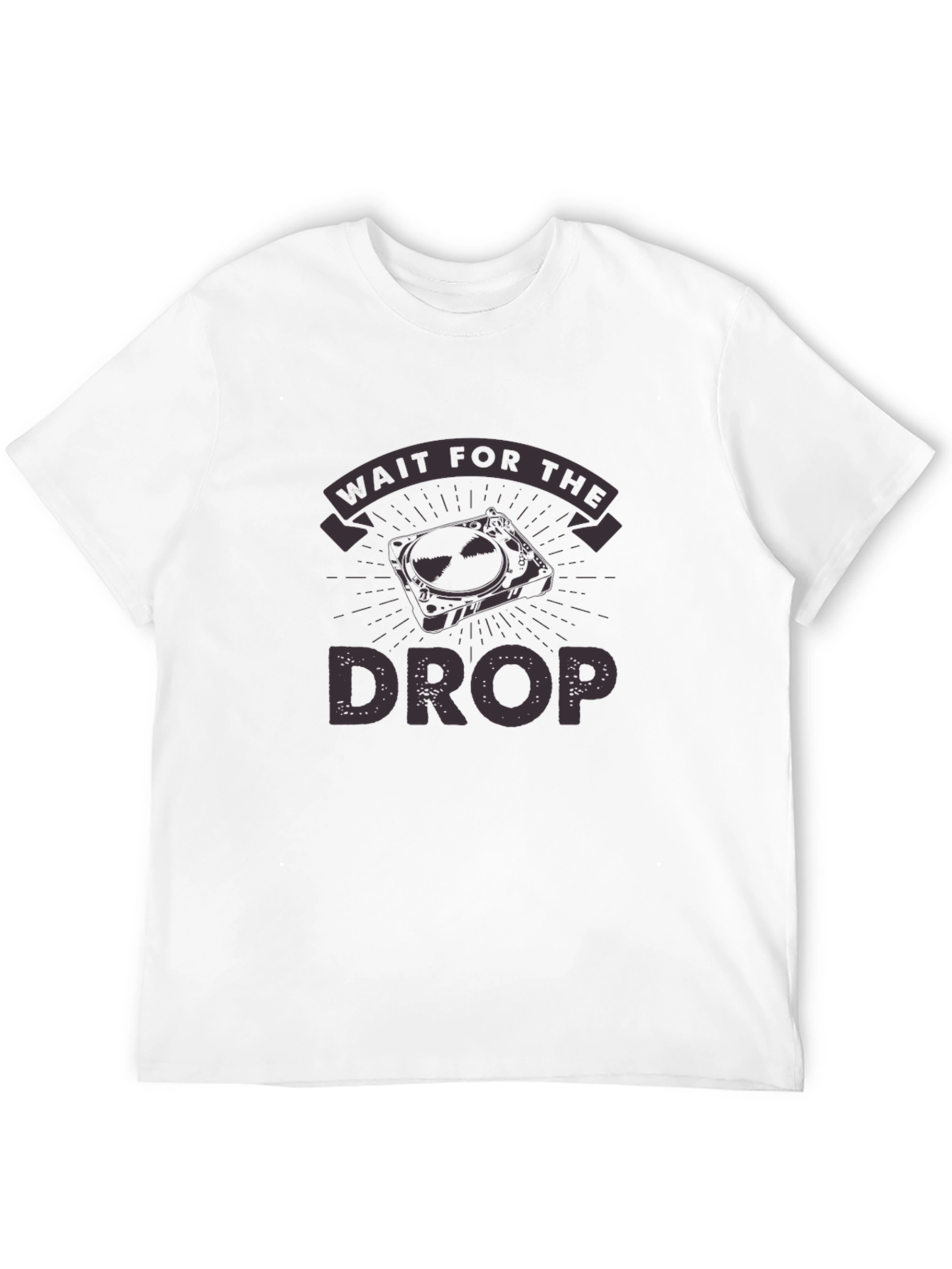Wait For The Drop DJ Black T-Shirt