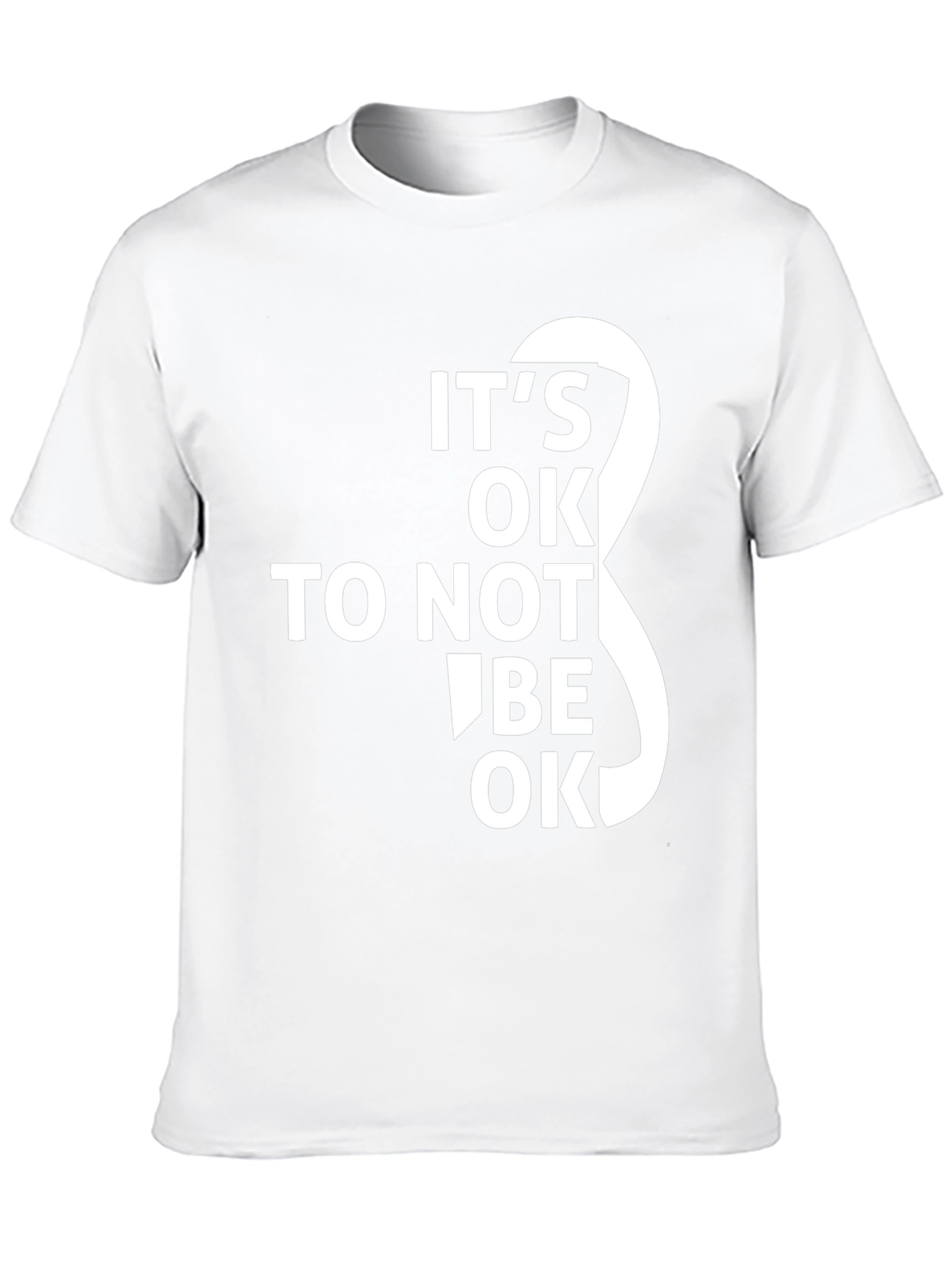 Its OK To Not Be OK T-Shirt
