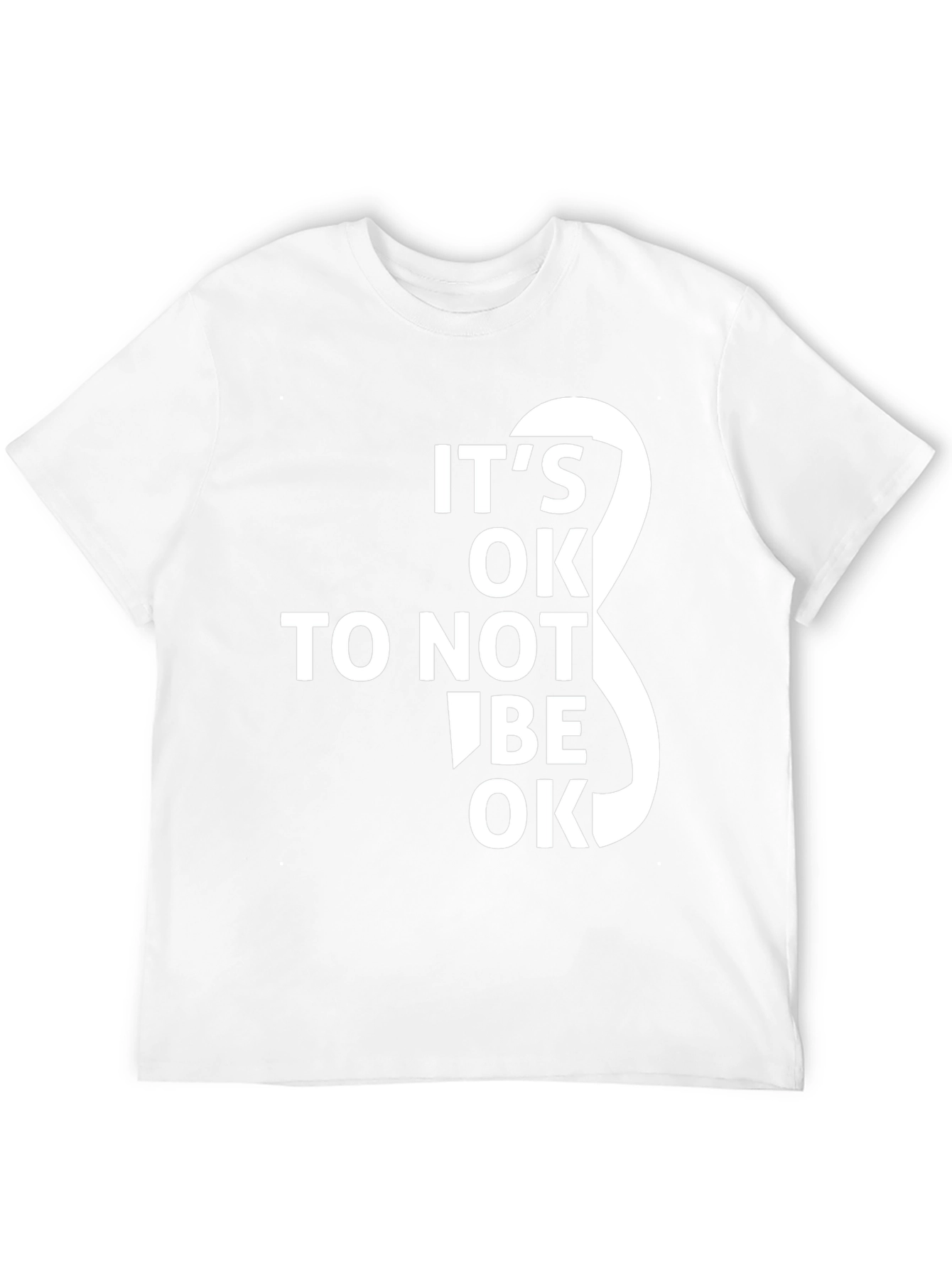 Its OK To Not Be OK T-Shirt
