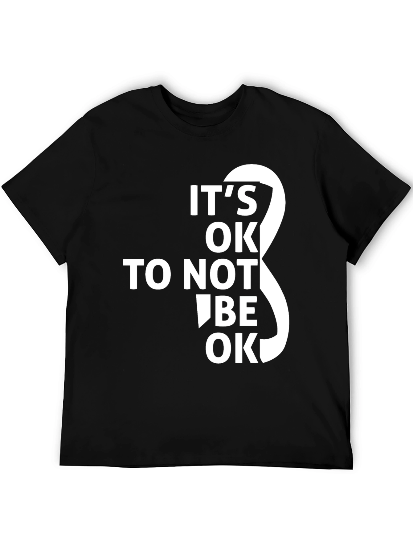 Its OK To Not Be OK T-Shirt