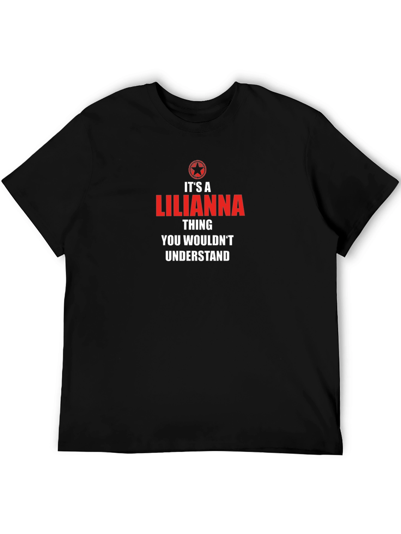 Its A Lilianna Thing T-Shirt