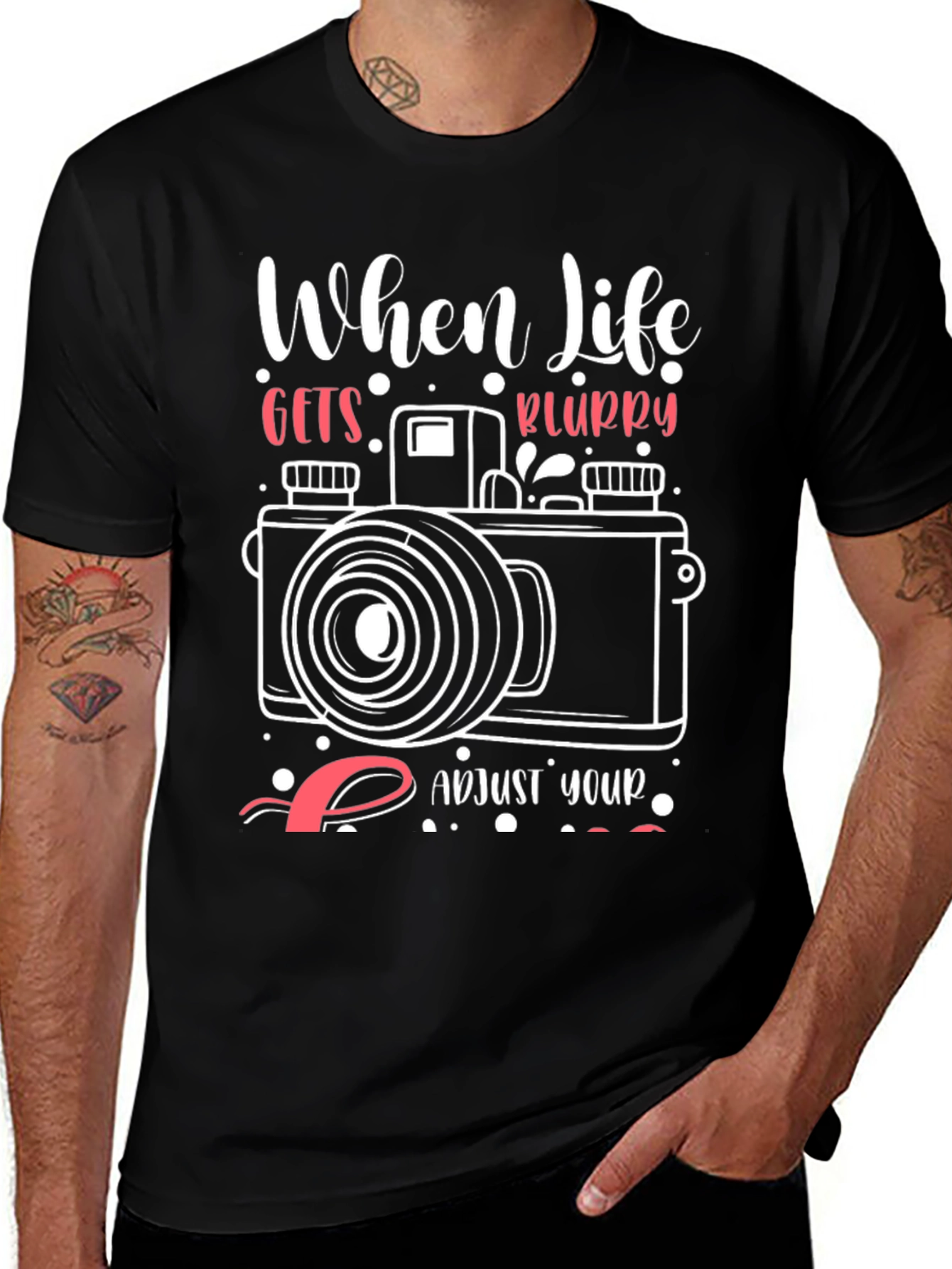 When Life Gets Blurry T-Shirt - Photography Tee