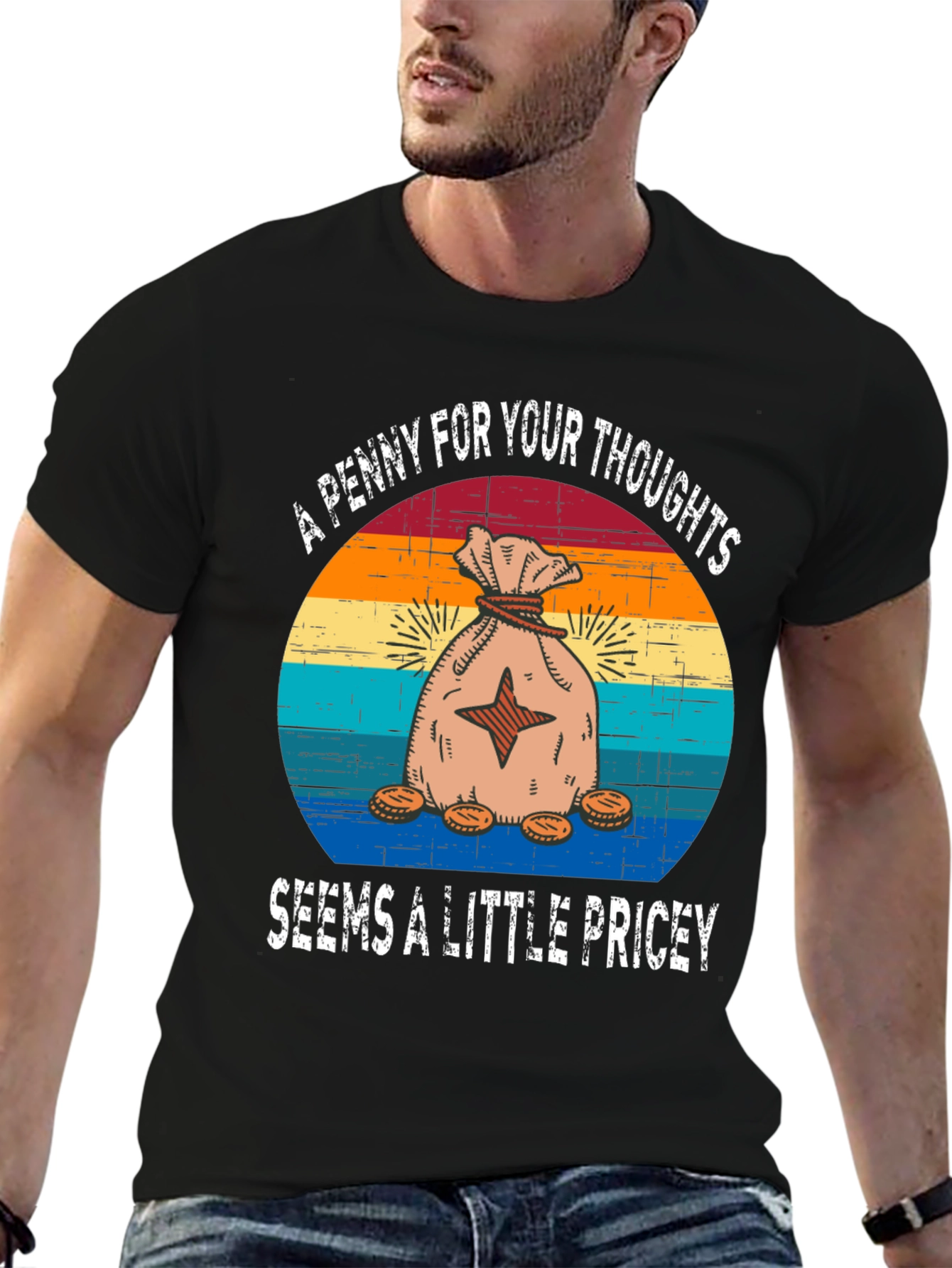 Funny Penny For Your Thoughts Graphic T-Shirt