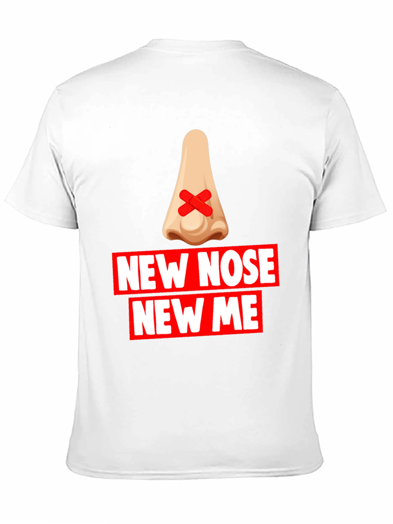 New Nose New Me T-Shirt - Funny Graphic Tee
