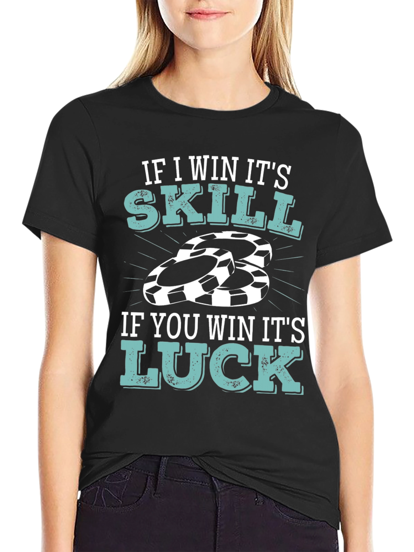 Poker Players T-Shirt: Skill vs Luck