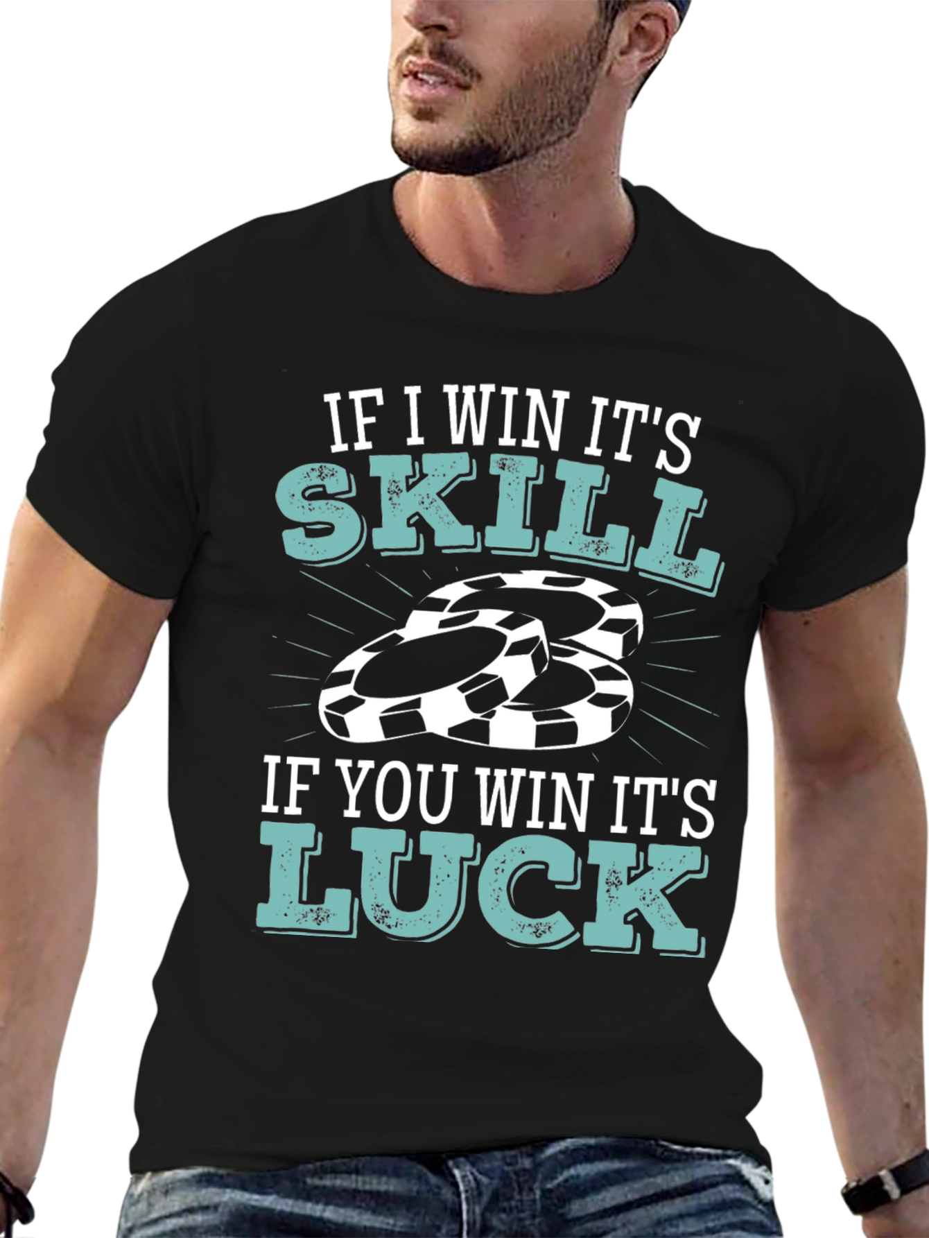 Poker Players T-Shirt: Skill vs Luck