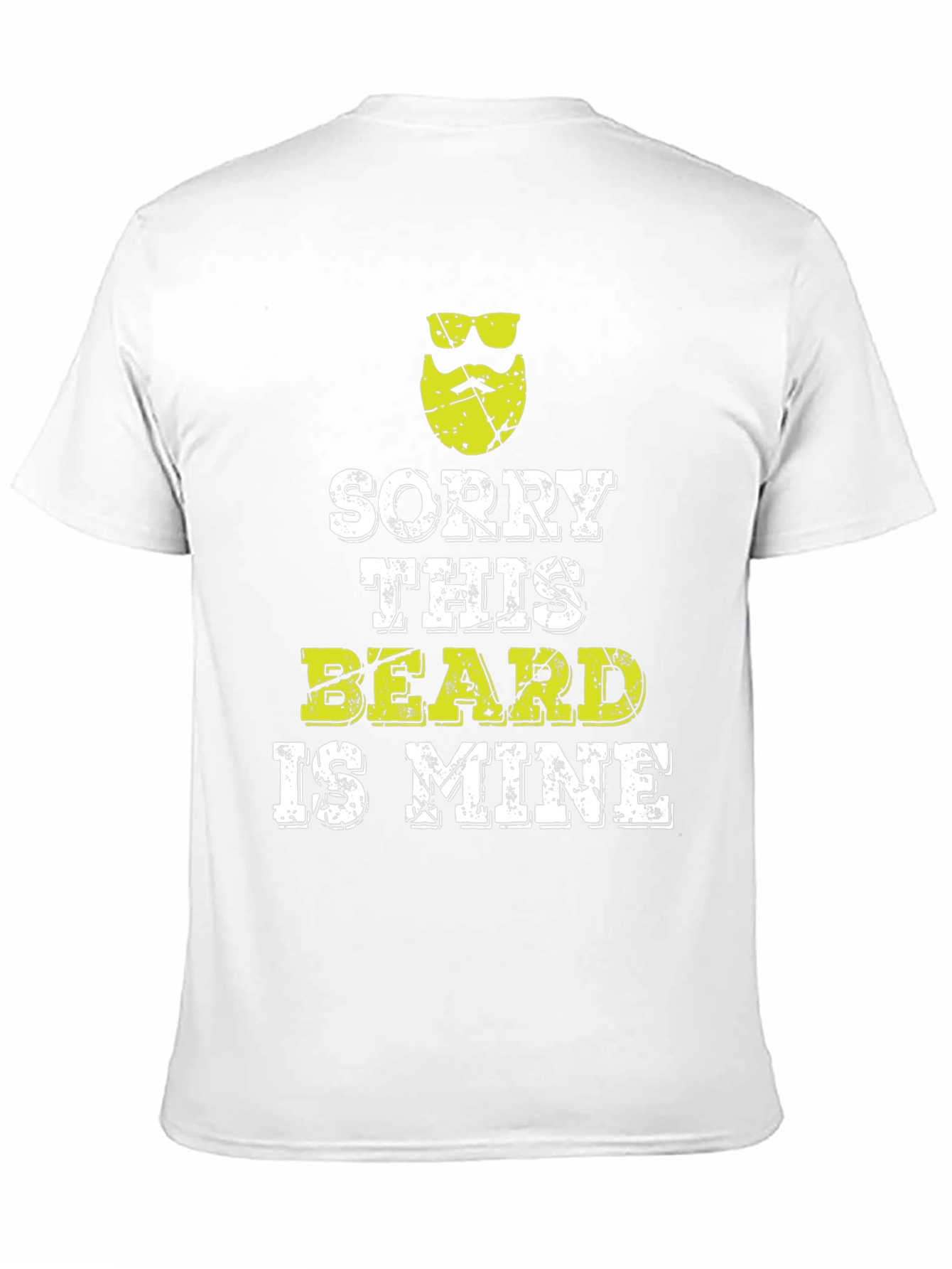 Sorry This Beard is Mine - Graphic Tee