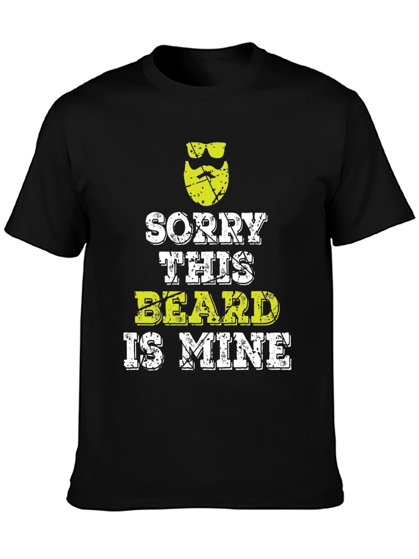 Sorry This Beard is Mine - Graphic Tee
