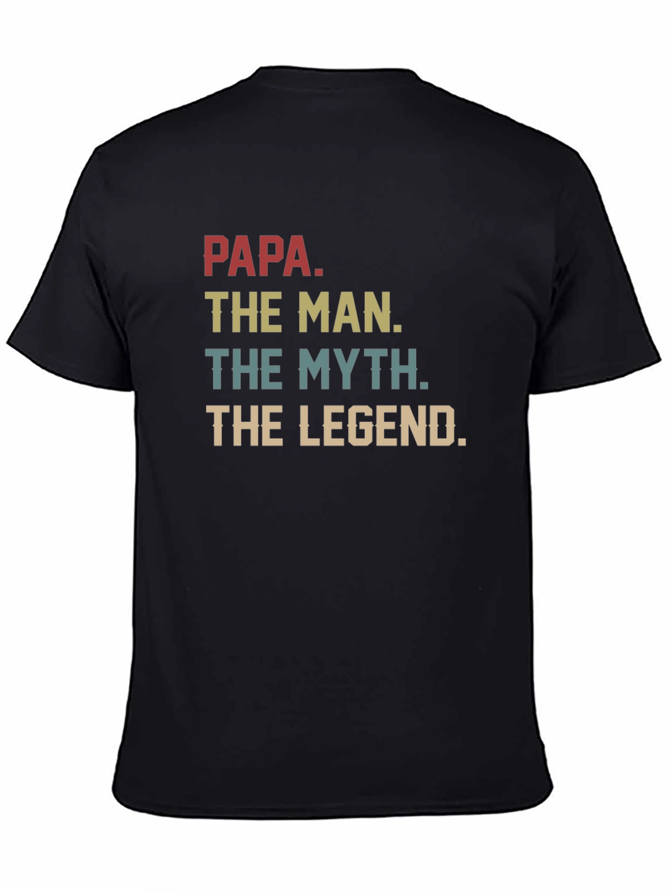 Papa The Man The Myth The Legend Graphic T-Shirt