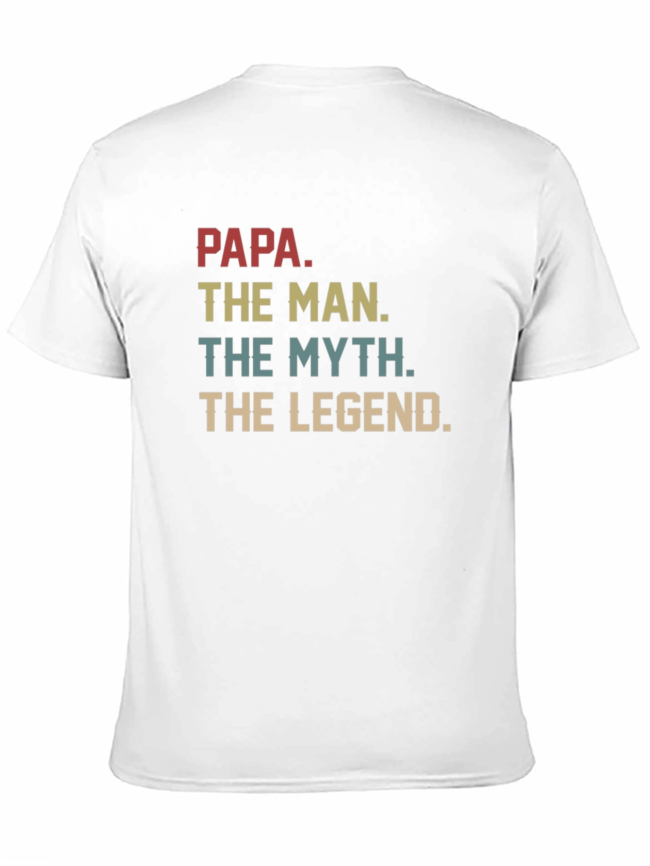 Papa The Man The Myth The Legend Graphic T-Shirt