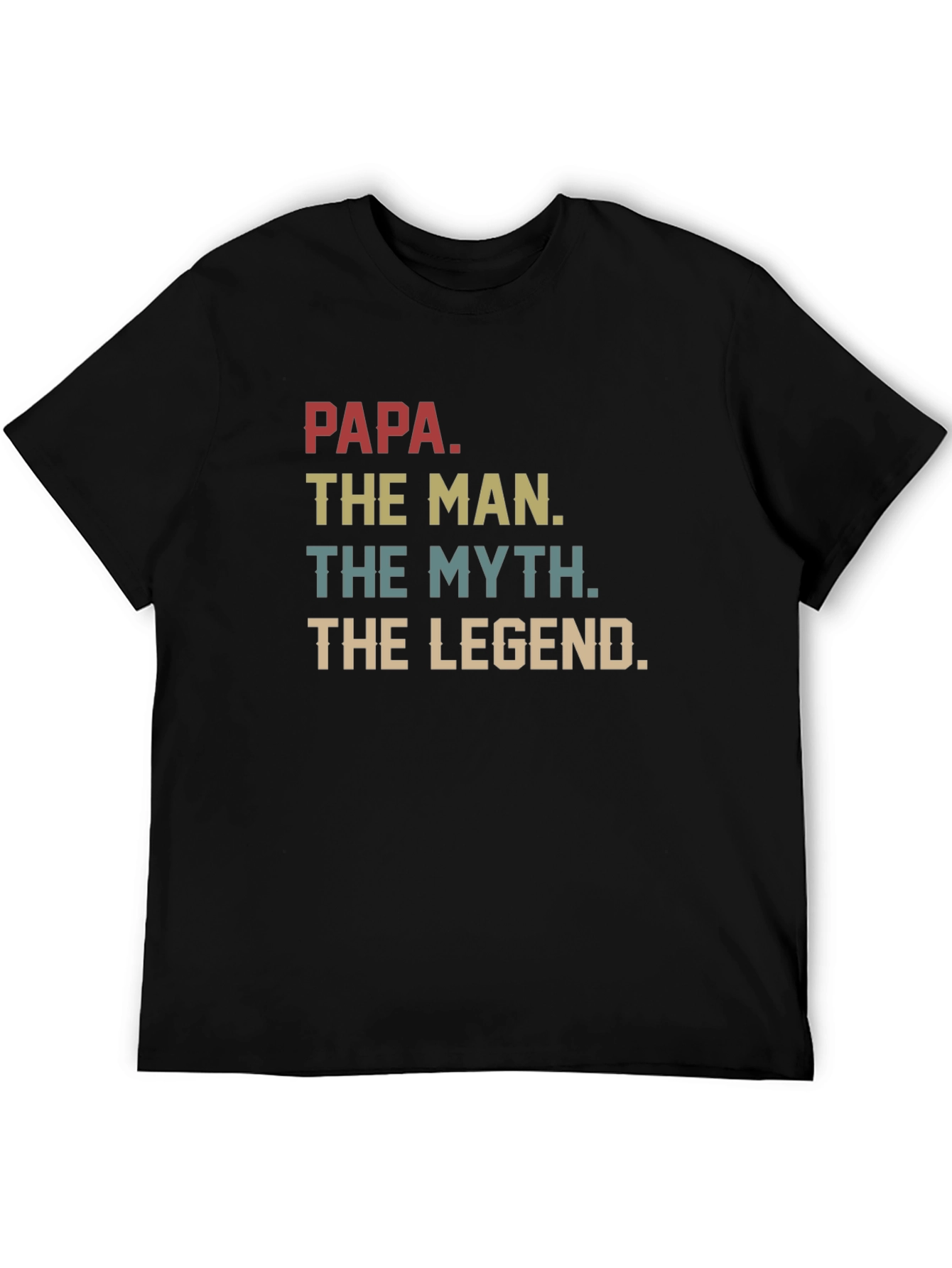 Papa The Man The Myth The Legend Graphic T-Shirt