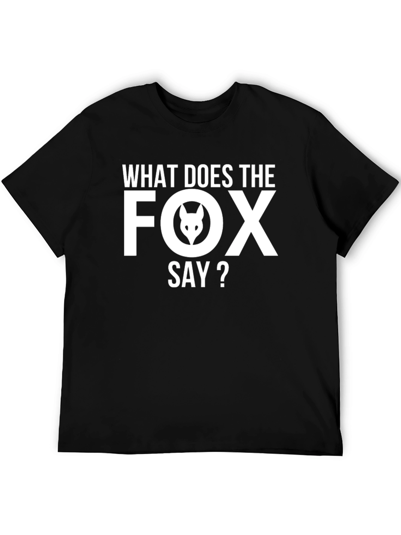 What Does the Fox Say? Novelty Graphic T-Shirt
