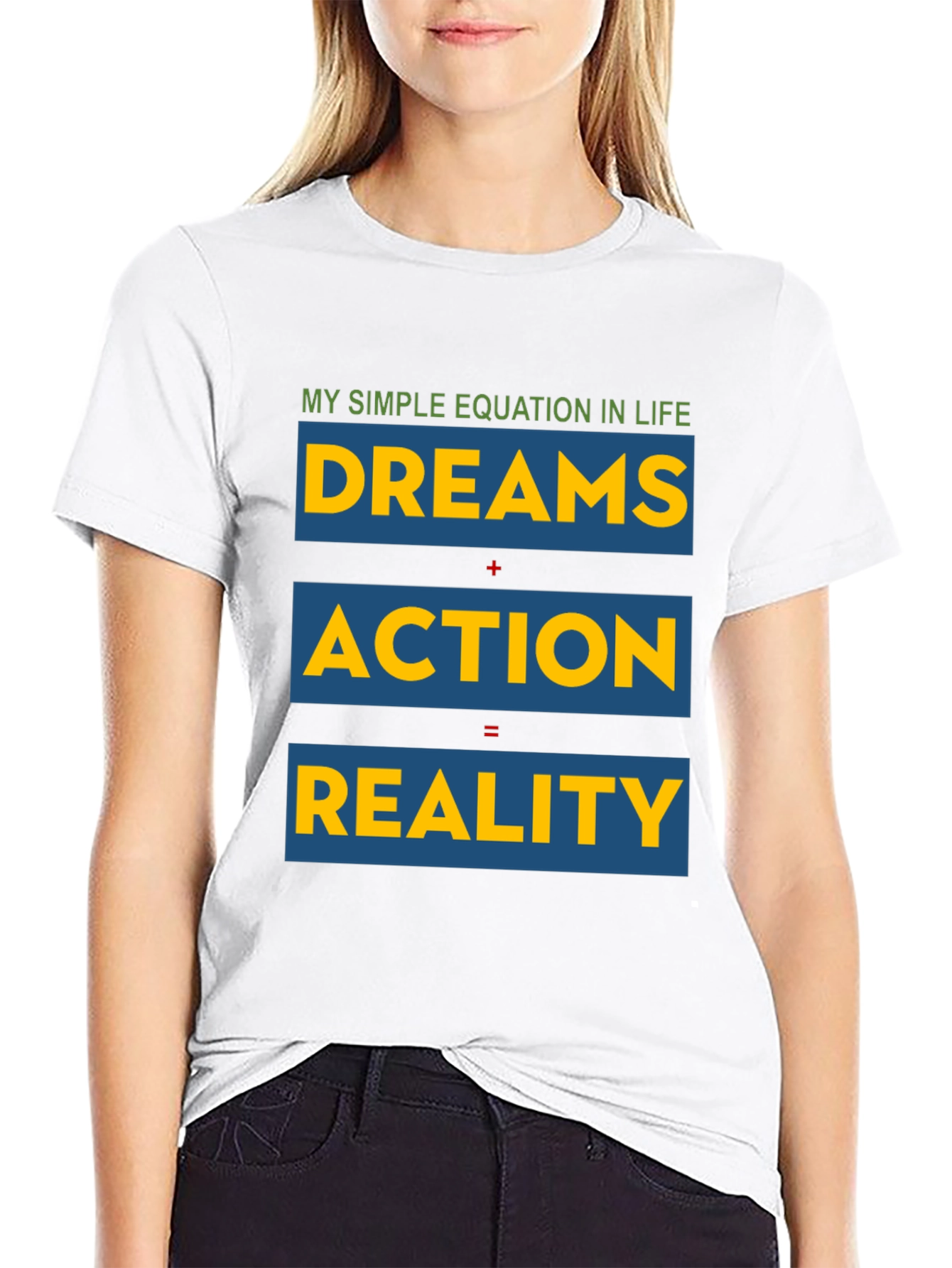 Dreams Action Reality - Equation T-Shirt