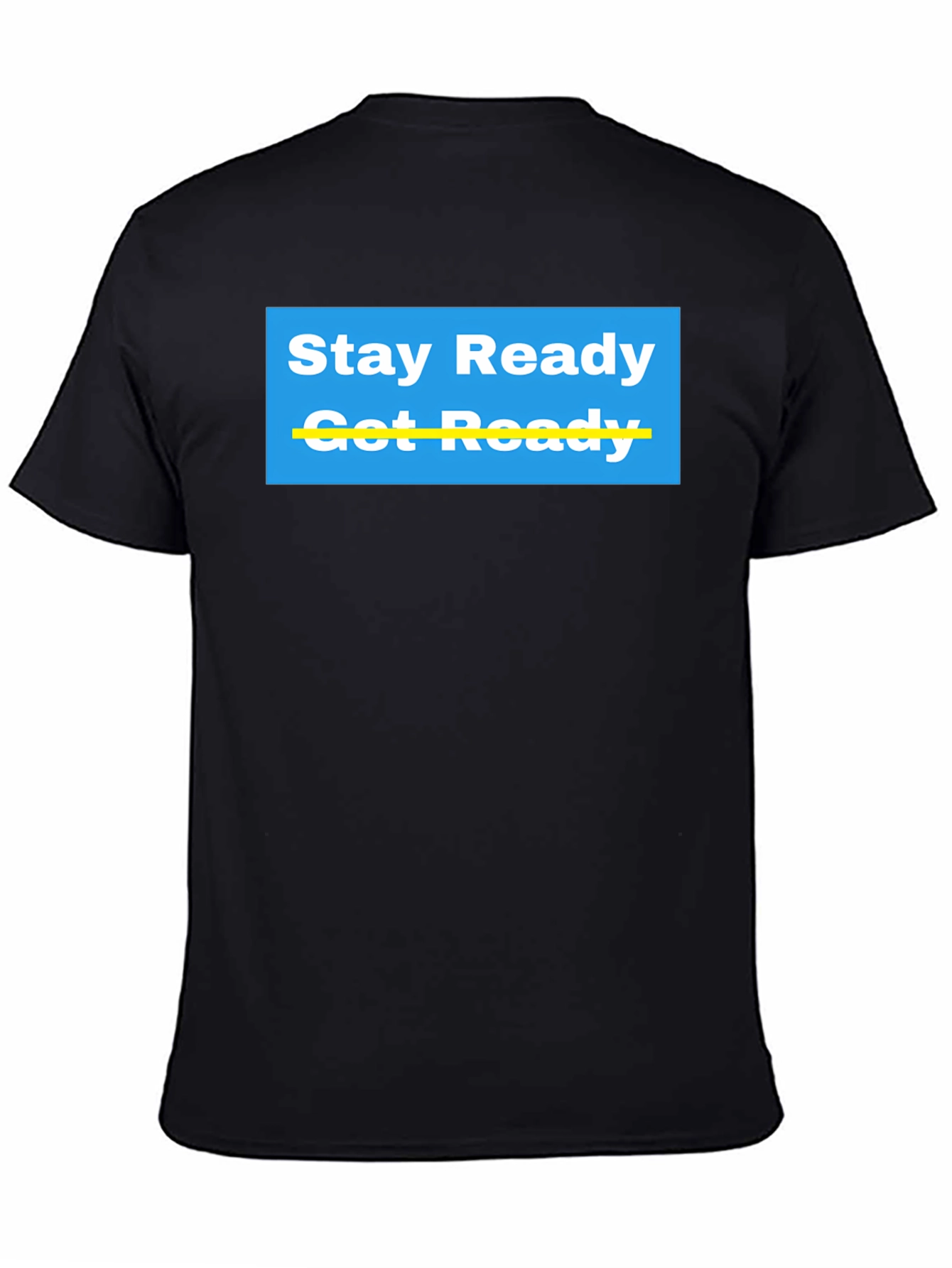 Stay Ready Graphic T-Shirt