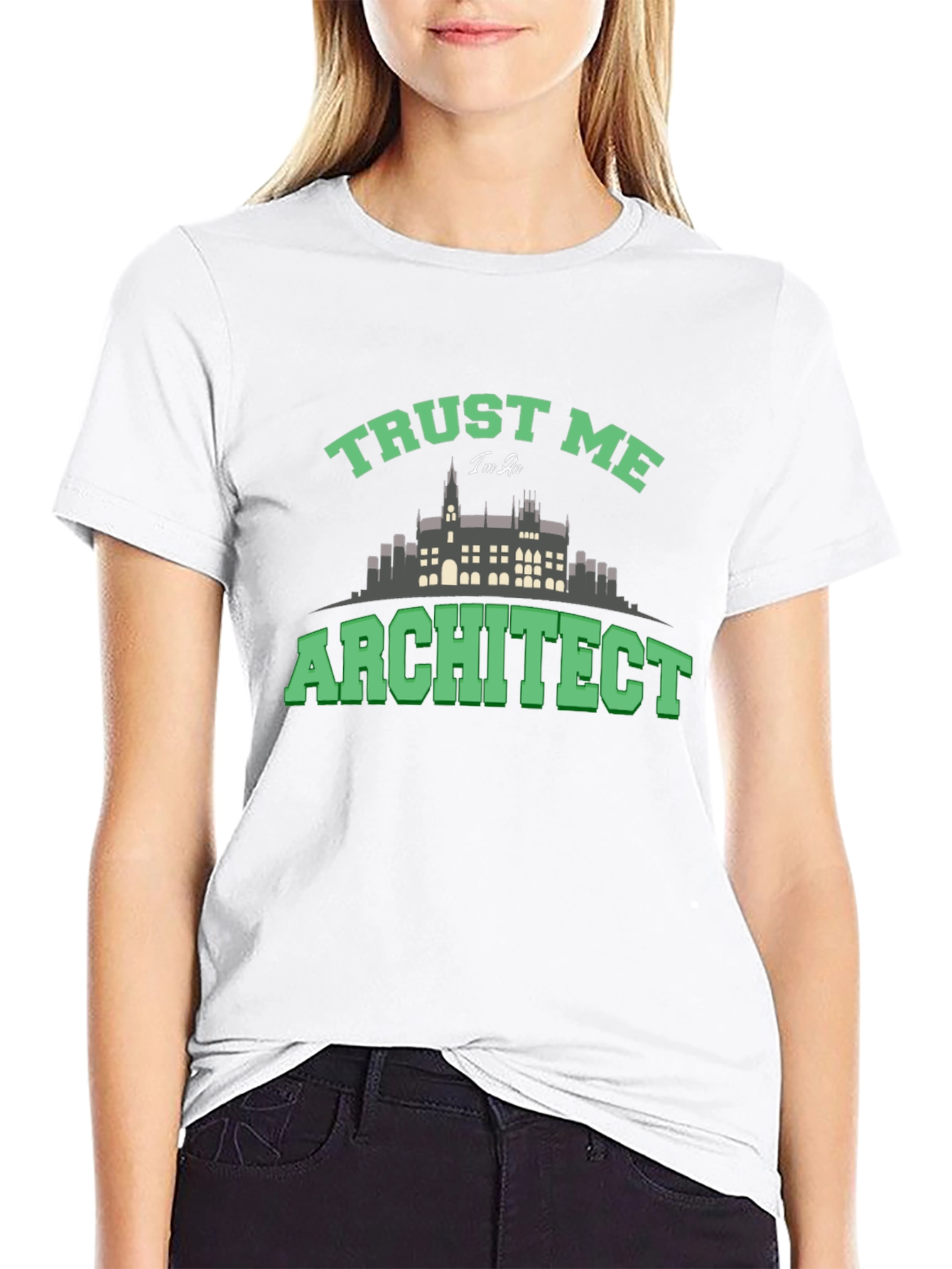Trust Me Im An Architect Graphic T-Shirt