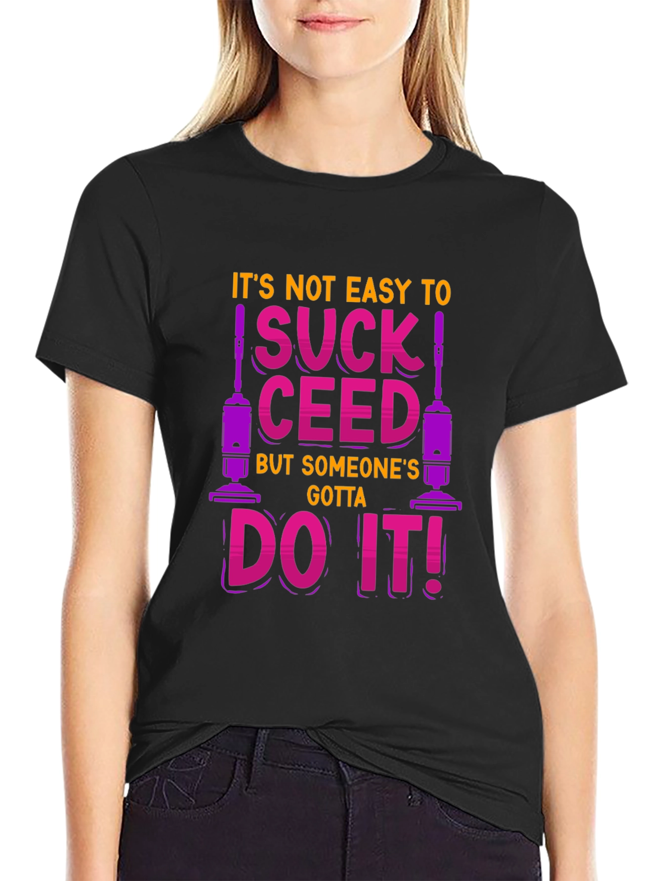 Funny Vacuuming T-Shirt - SUCK CEED