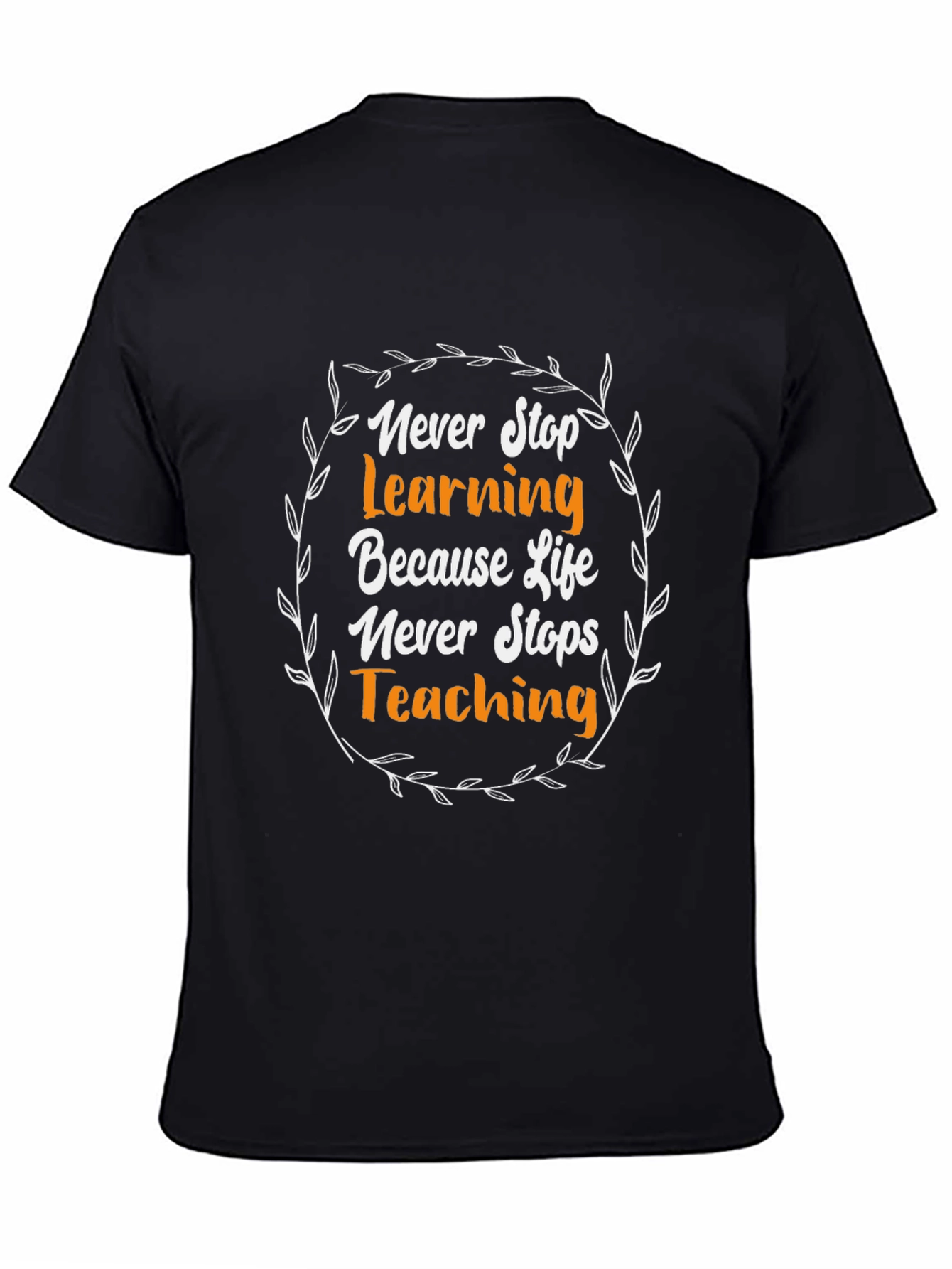 Never Stop Learning Black Graphic T-Shirt