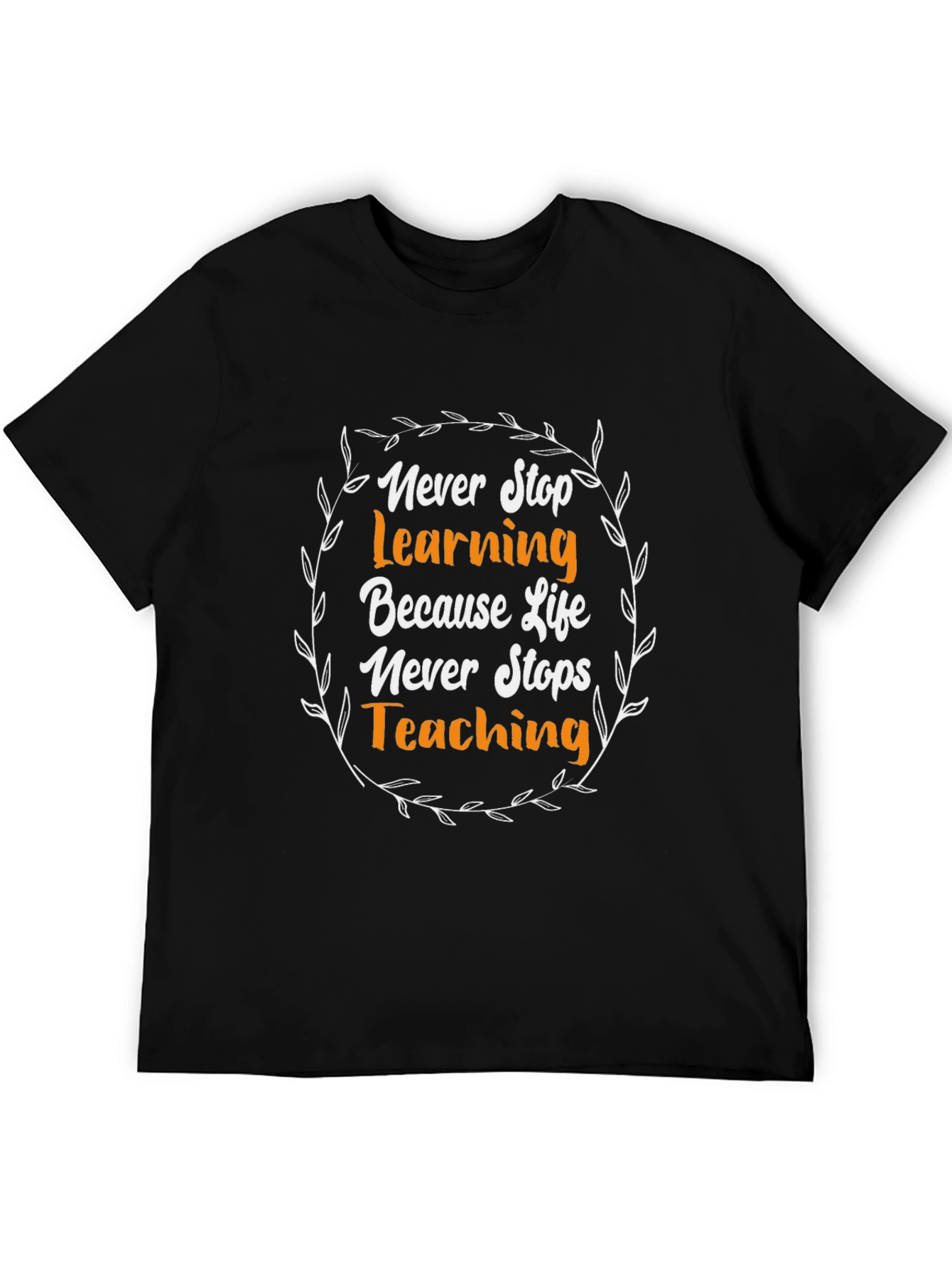 Never Stop Learning Black Graphic T-Shirt