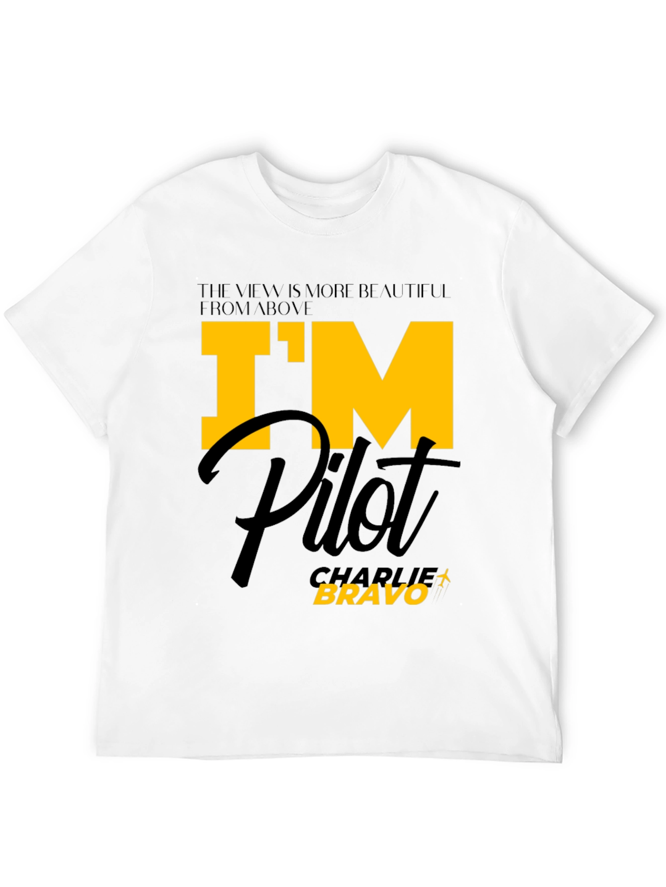 Im Pilot - Charlie Bravo Graphic T-Shirt