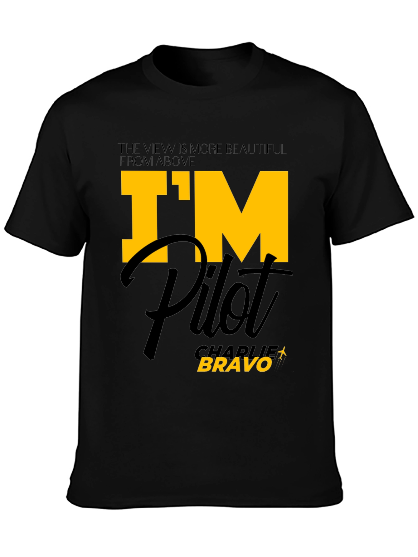 Im Pilot - Charlie Bravo Graphic T-Shirt