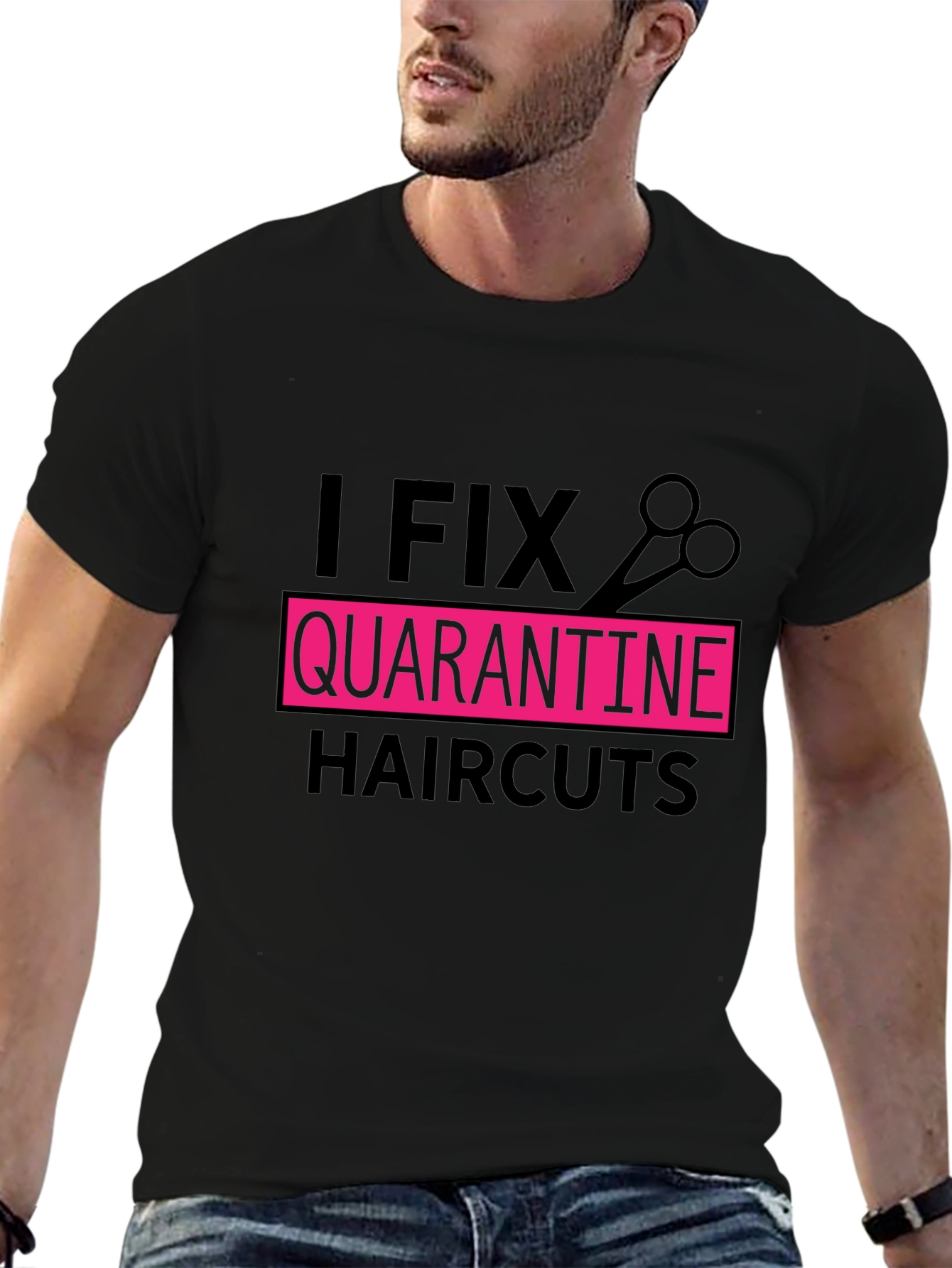I Fix Quarantine Haircuts T-Shirt Barber Tee