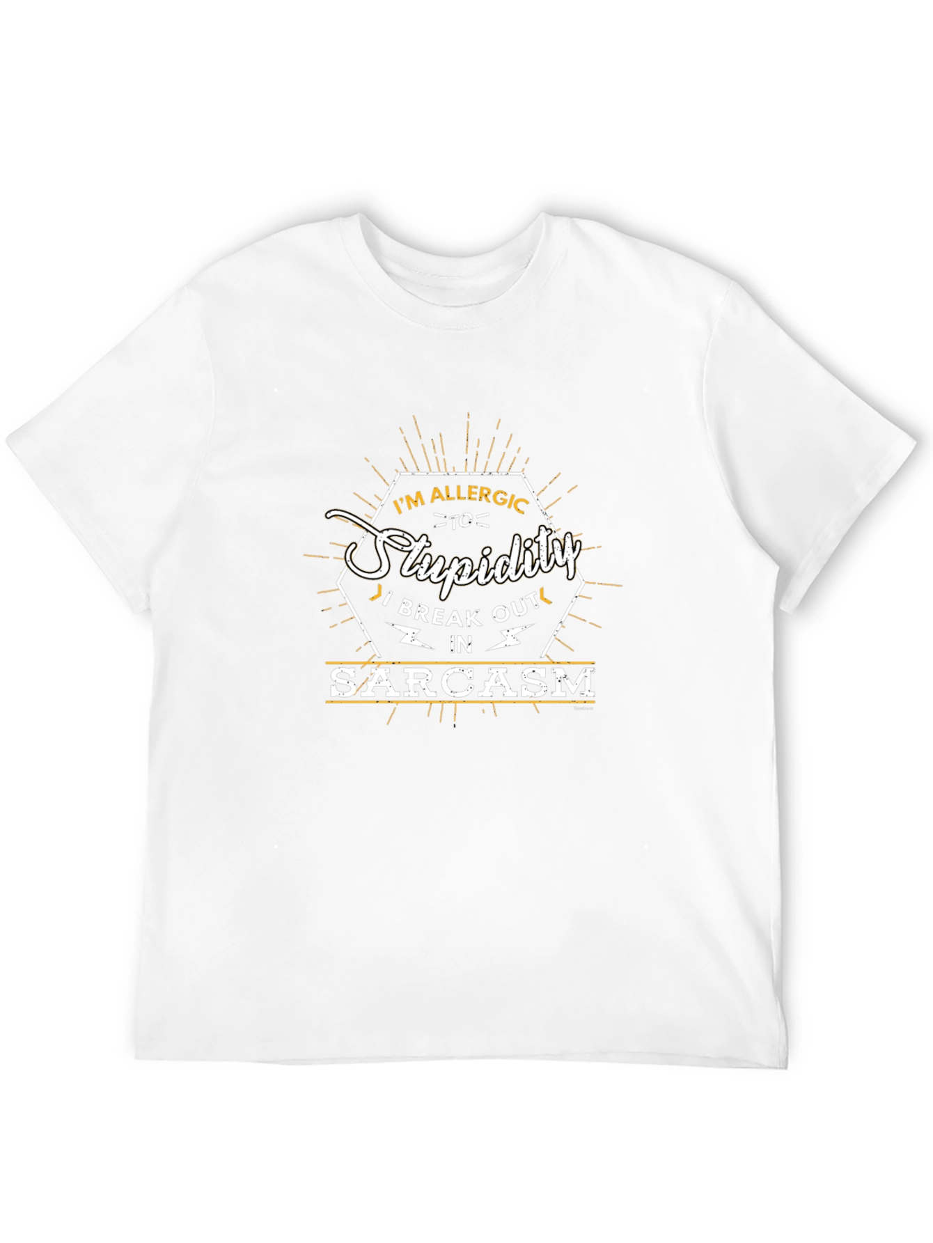 Sarcastic Humor T-Shirt: Im Allergic to Stupidity