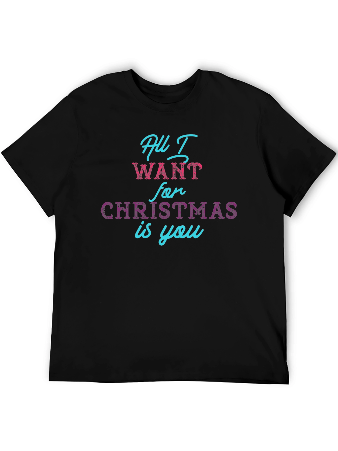 All I Want For Christmas T-Shirt