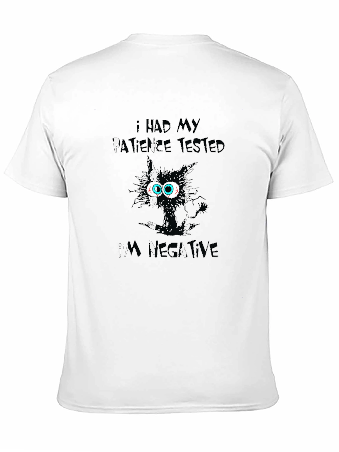 Patience Tested Negative Black Cat T-Shirt