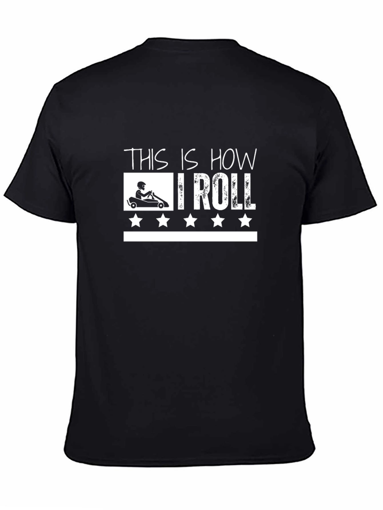 This is How I Roll Go-Kart T-Shirt