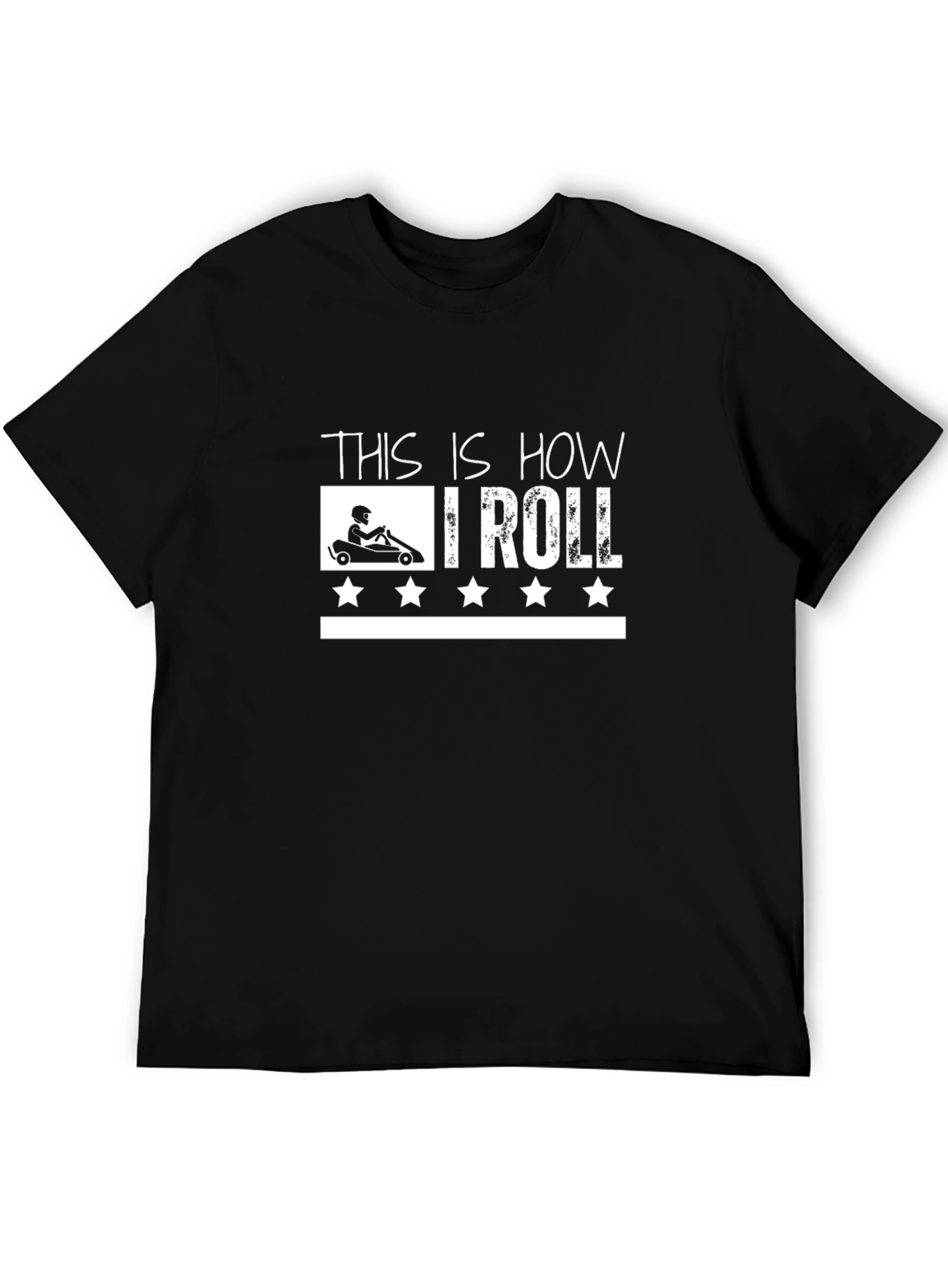 This is How I Roll Go-Kart T-Shirt