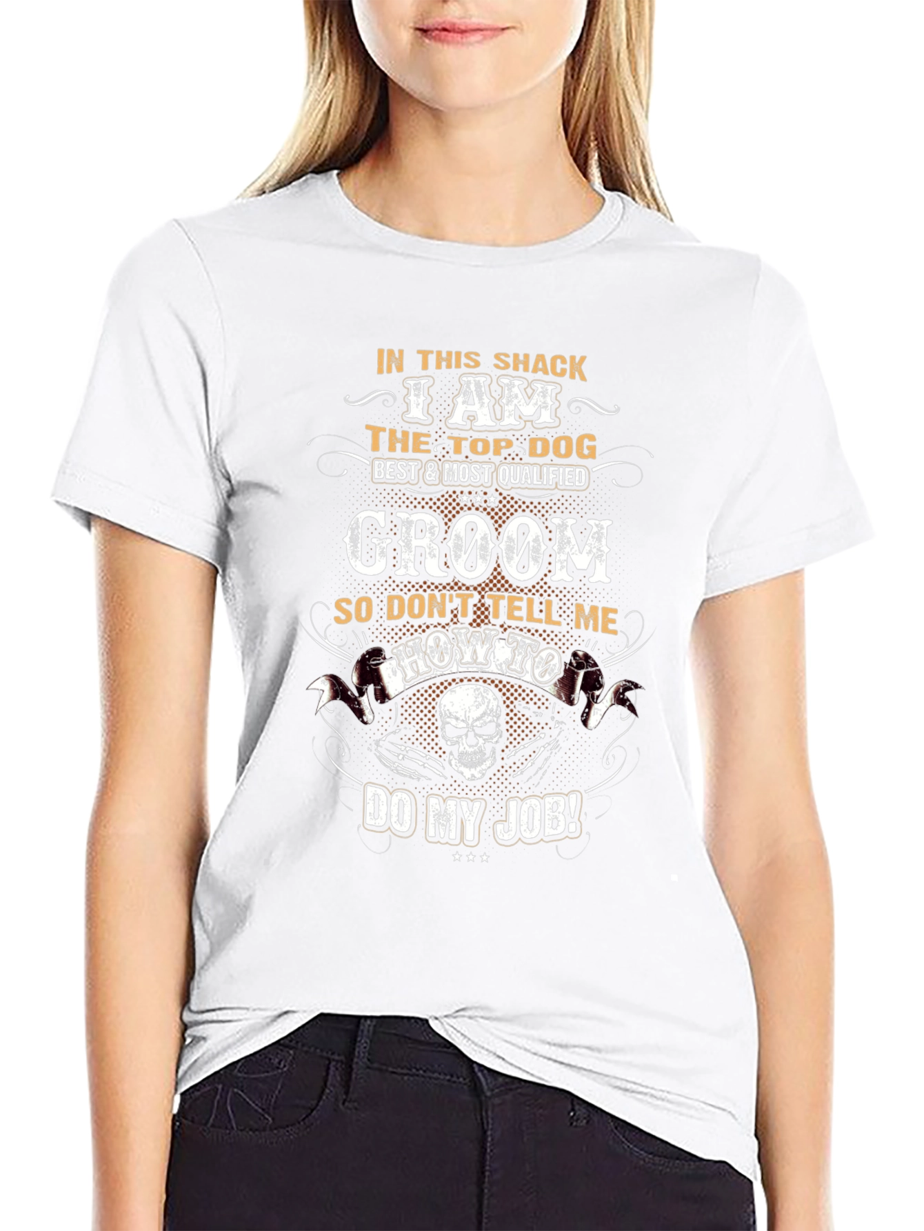 Groom T-Shirt - Top Dog Best & Most Qualified
